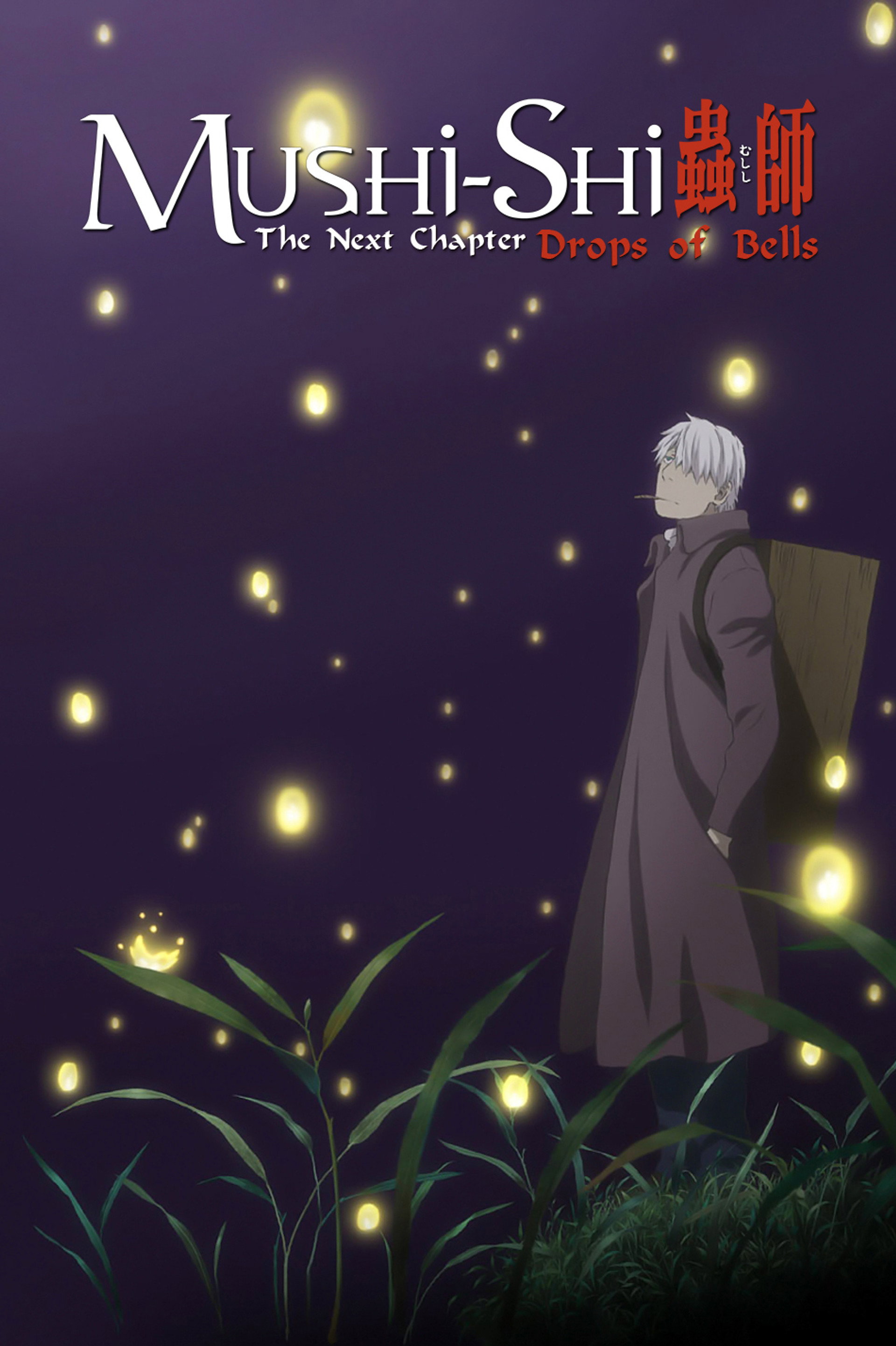 Mushi-Shi: The Next Chapter - Drops of Bells