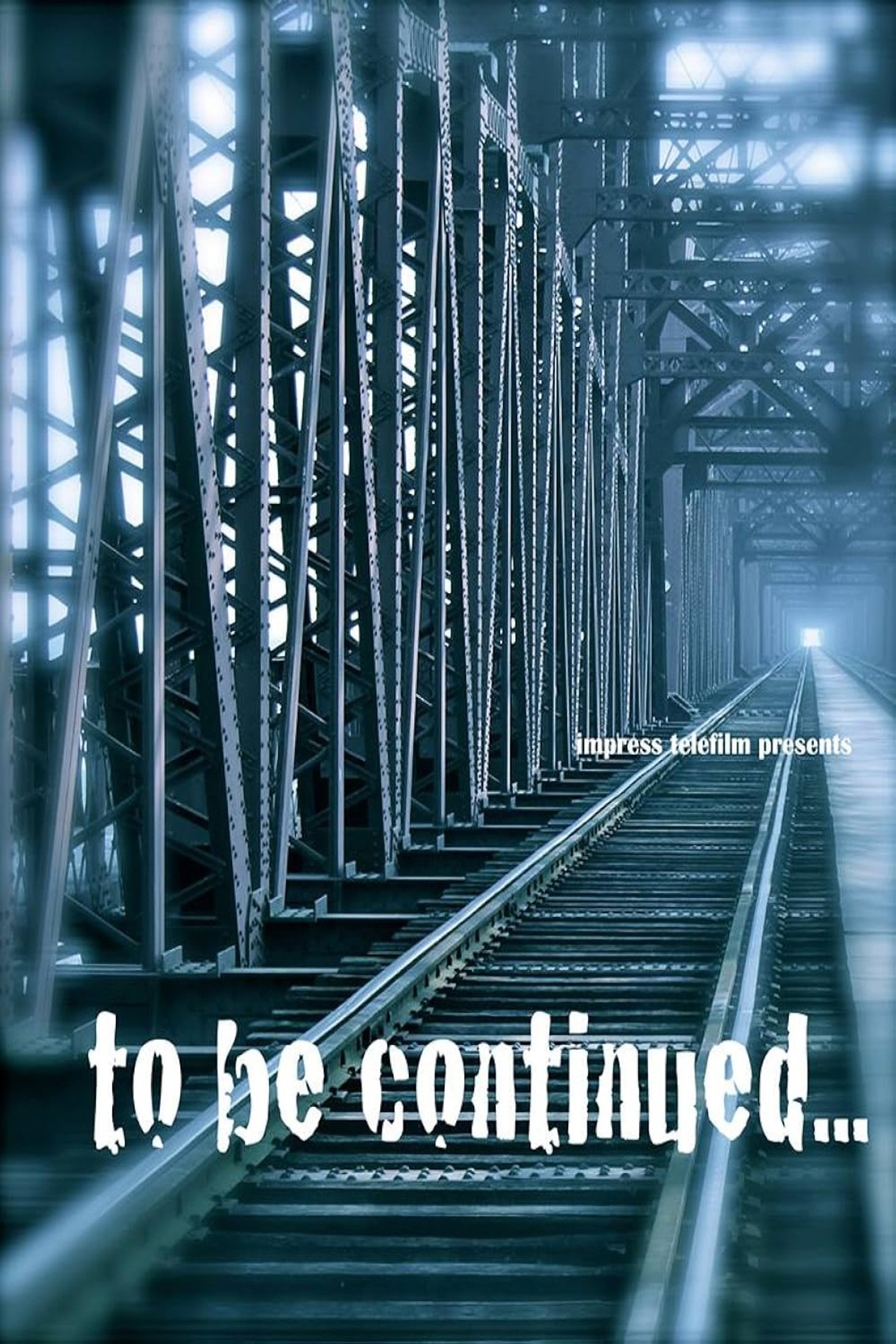 To be Continued