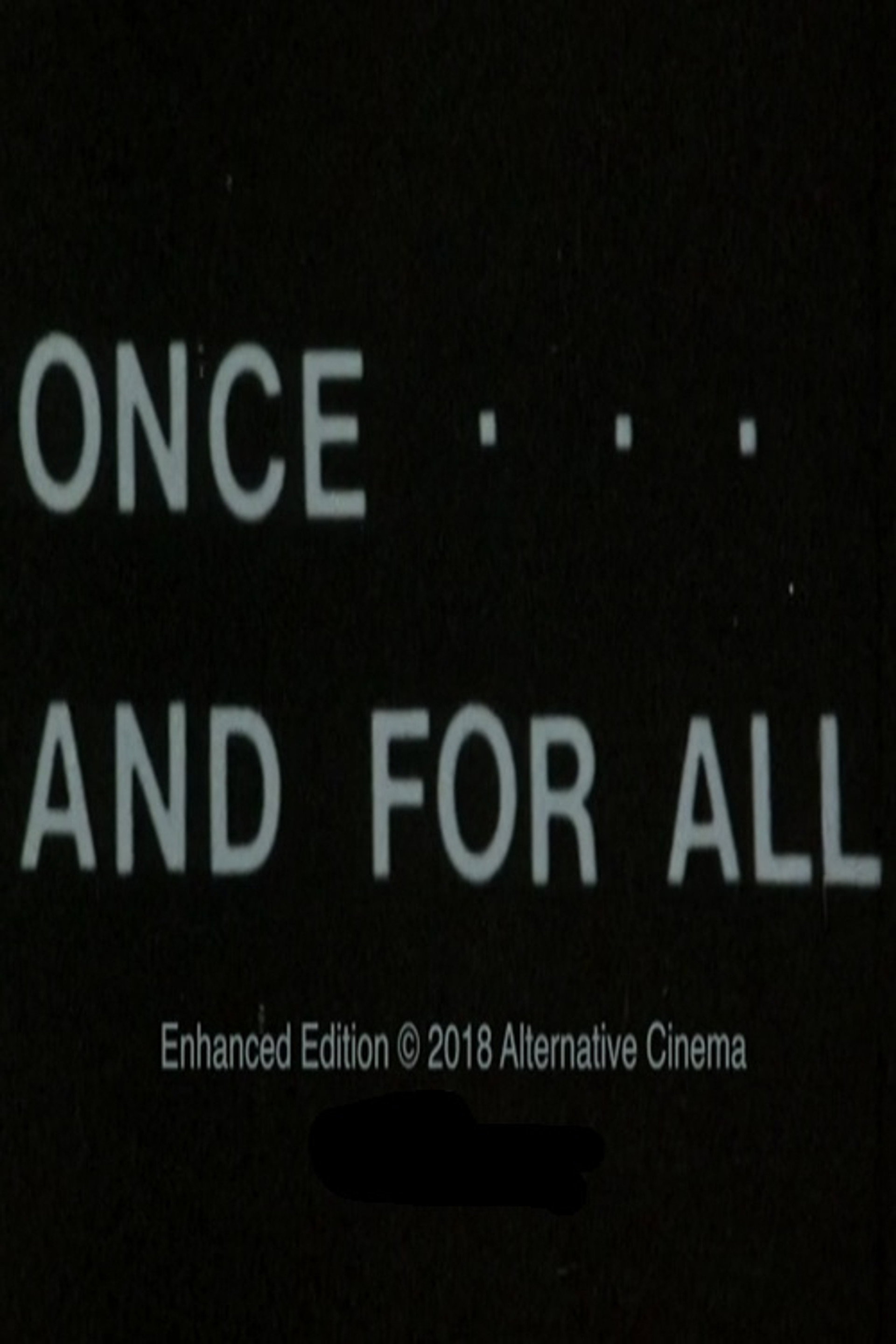 Once... and for All