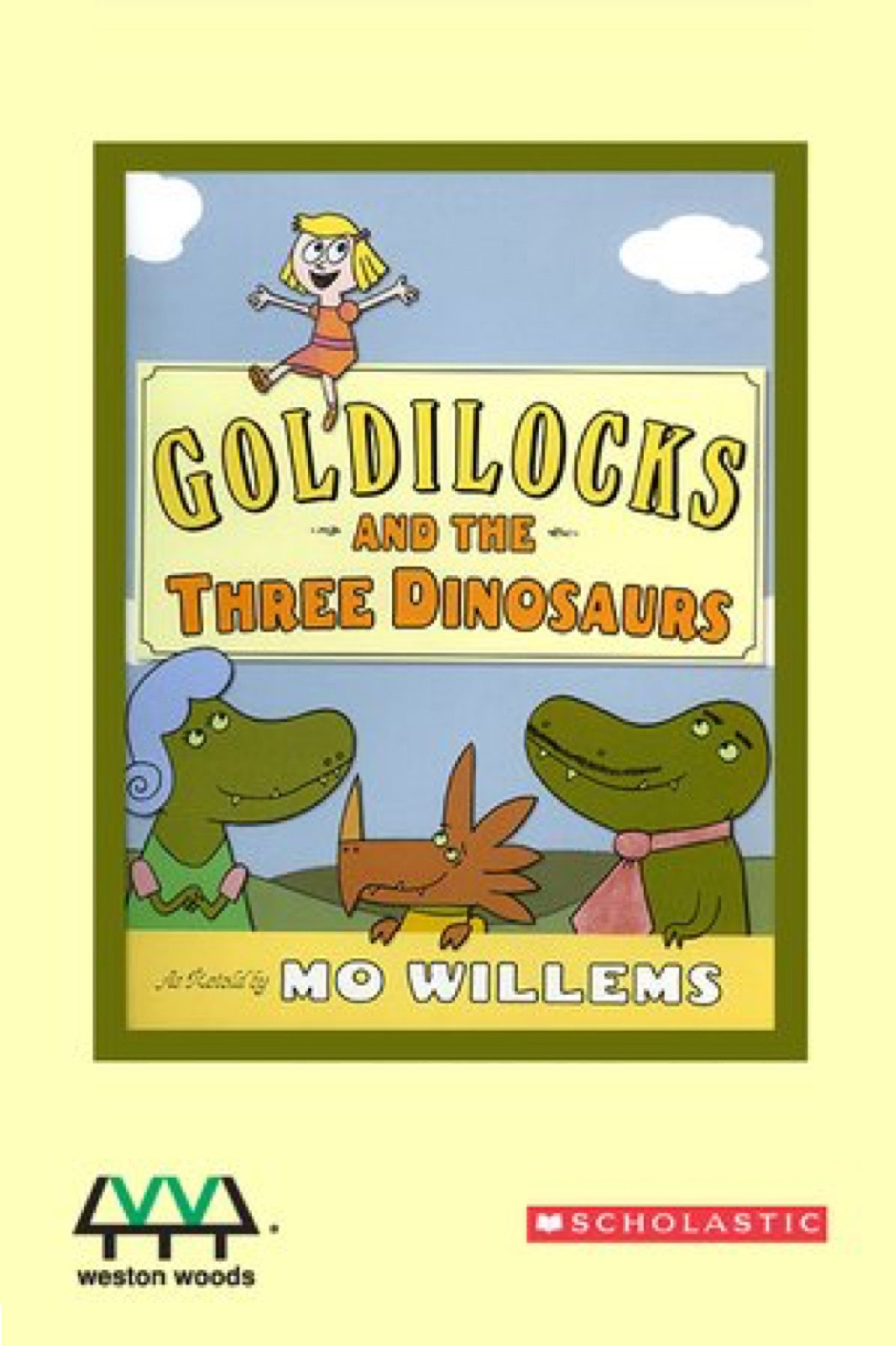 Goldilocks and the Three Dinosaurs