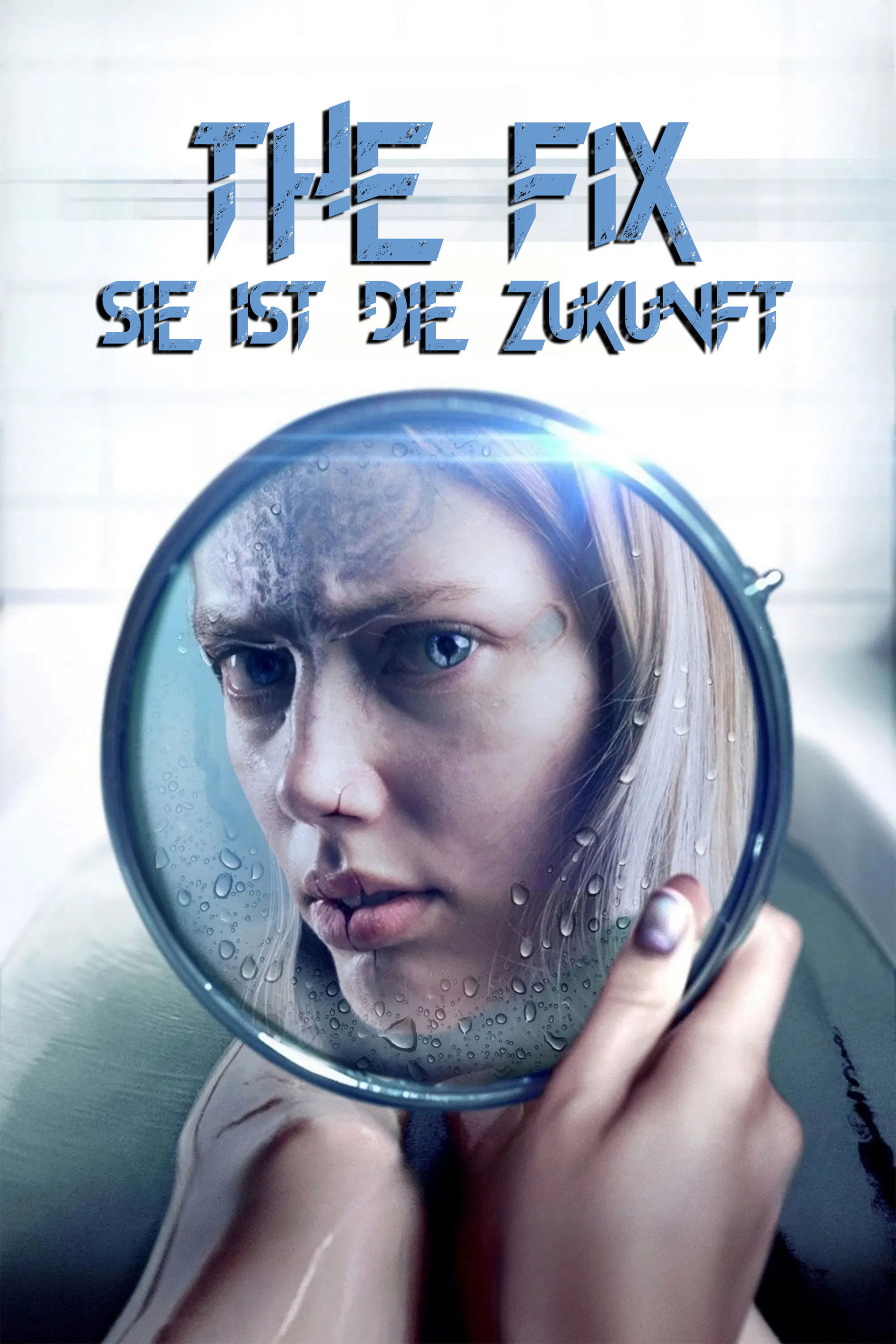 The Fix - Sie ist die Zukunft