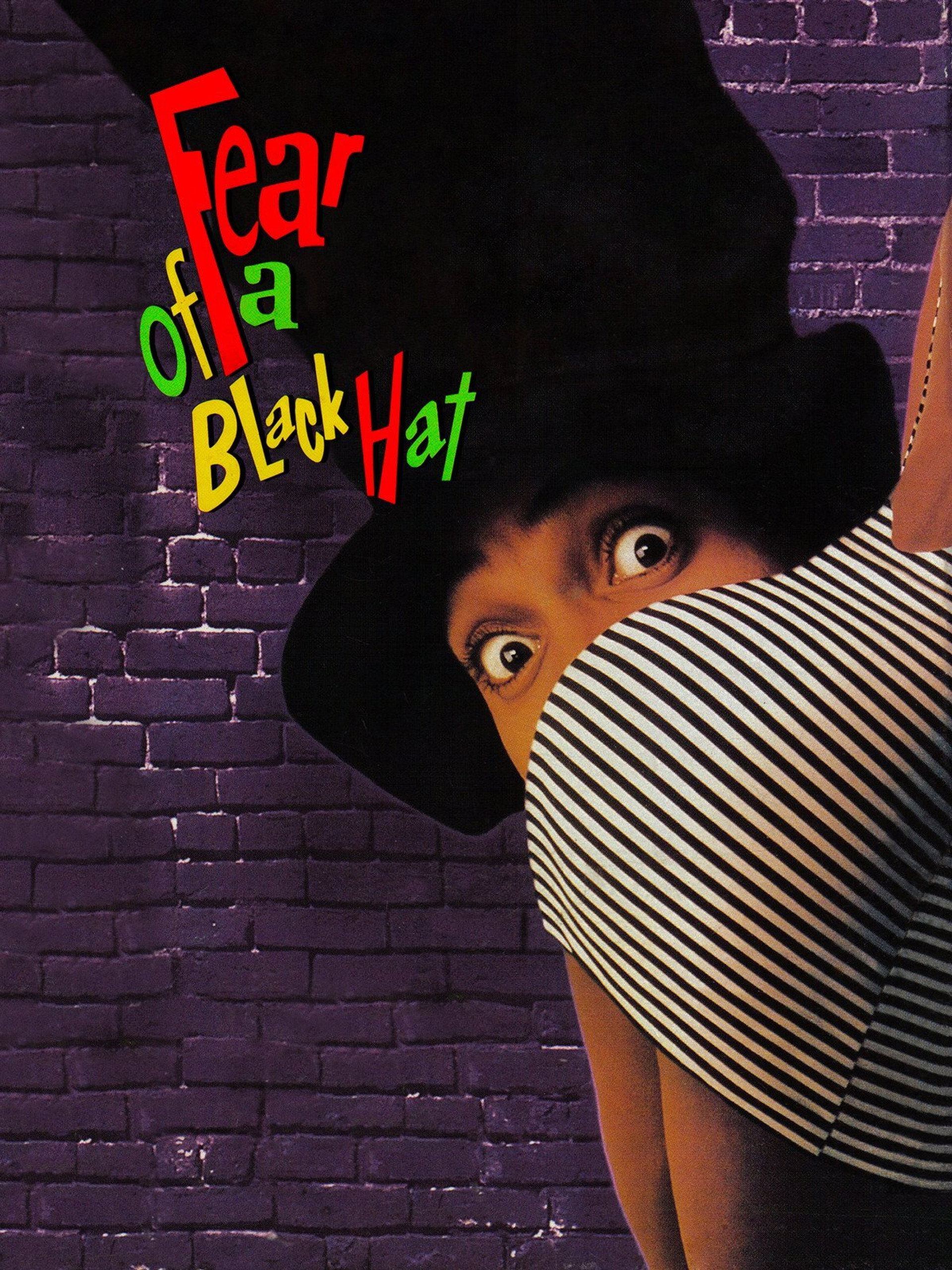 Fear of a Black Hat