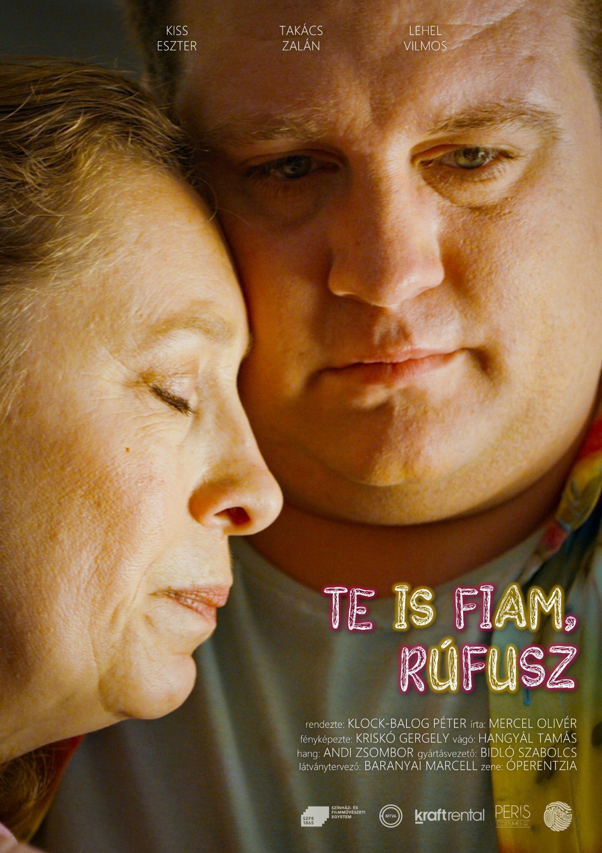 Te is fiam, Rúfusz