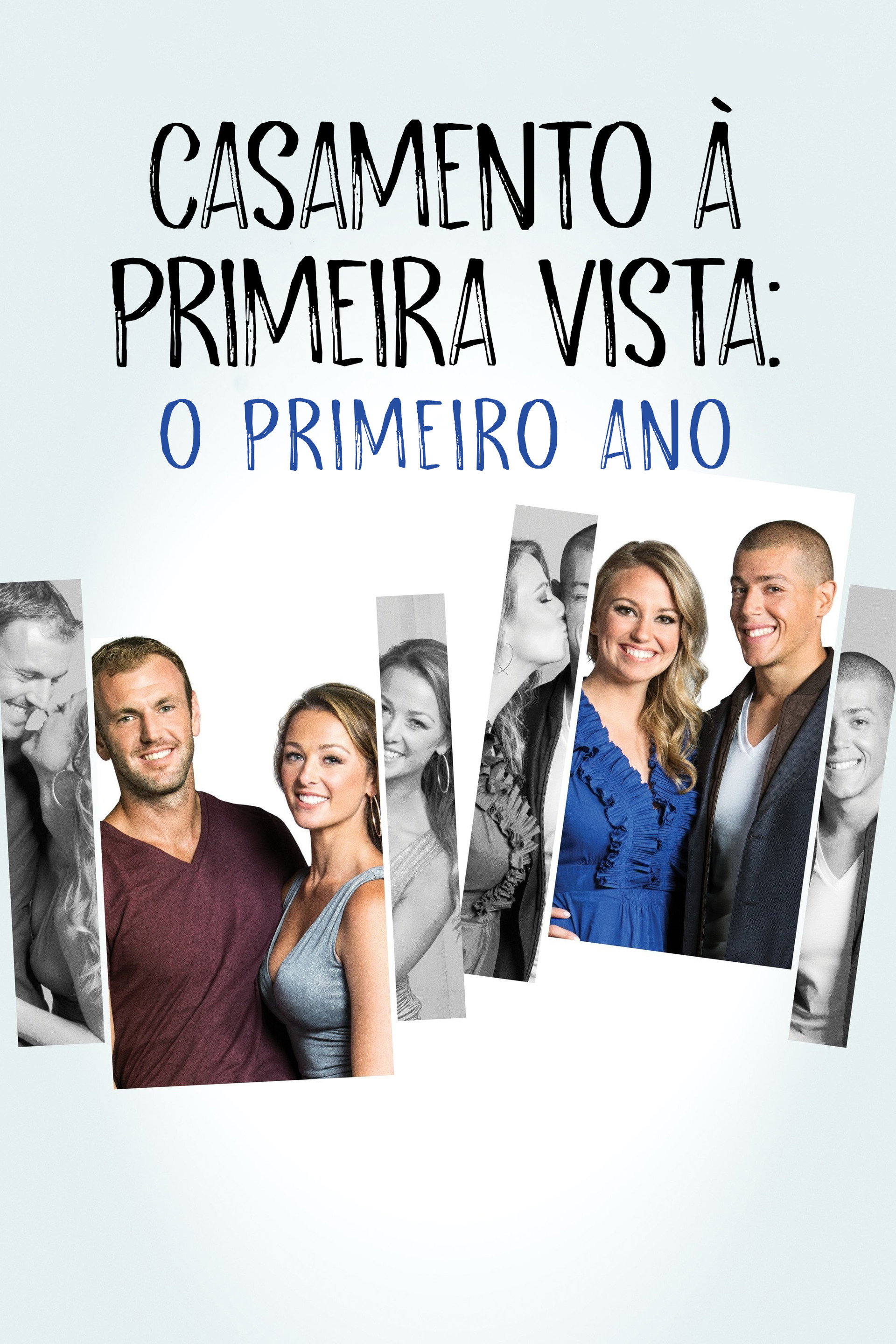 Casamento à Primeira Vista: O Primeiro Ano