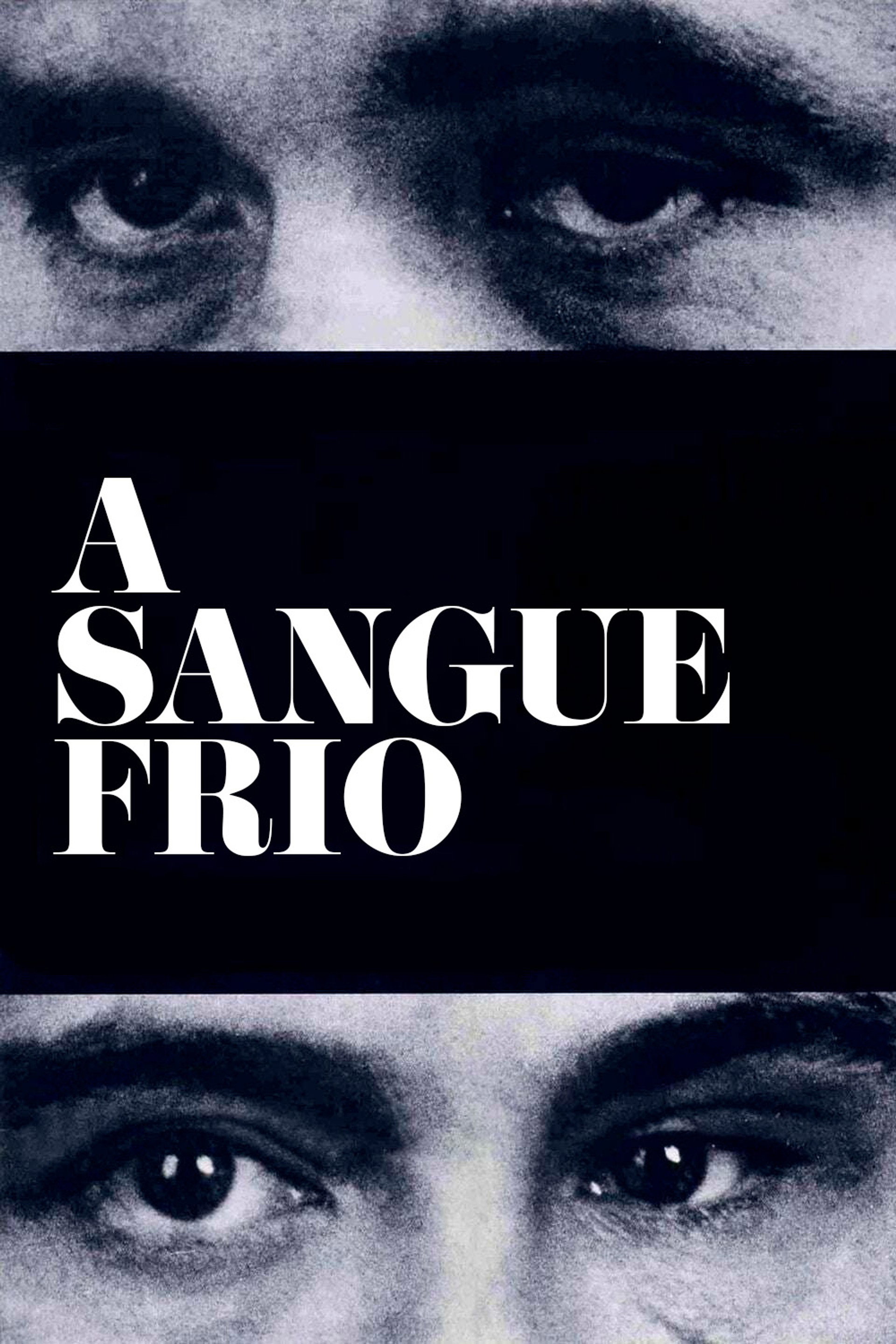 A Sangue Frio