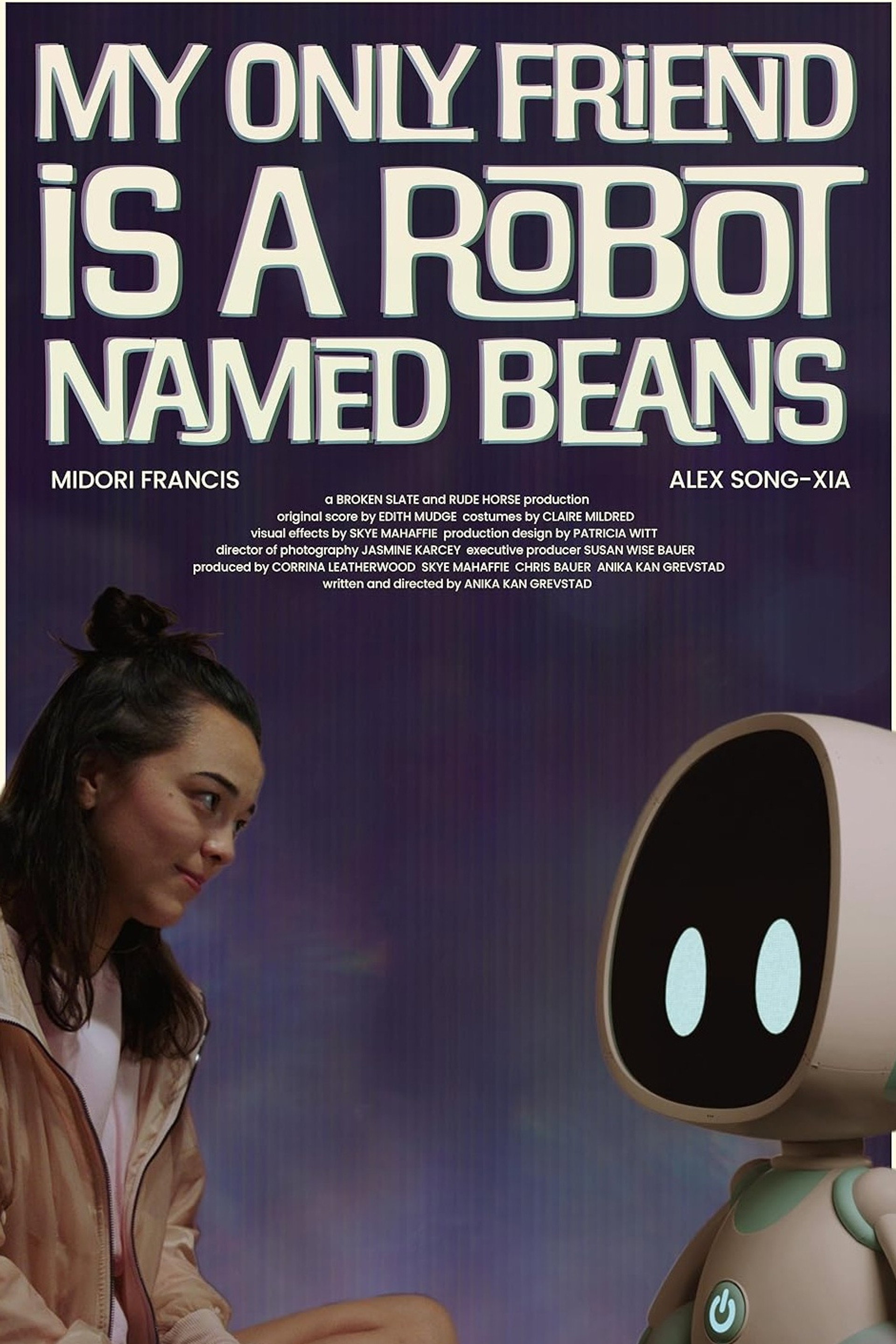 My Only Friend Is a Robot Named Beans