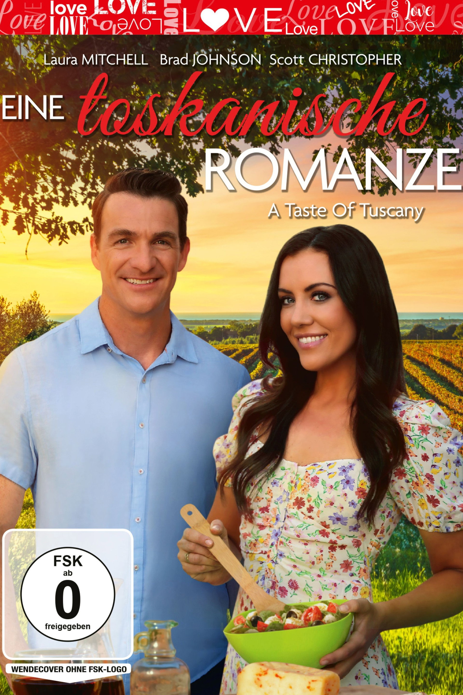 Eine toskanische Romanze - A Taste of Tuscany