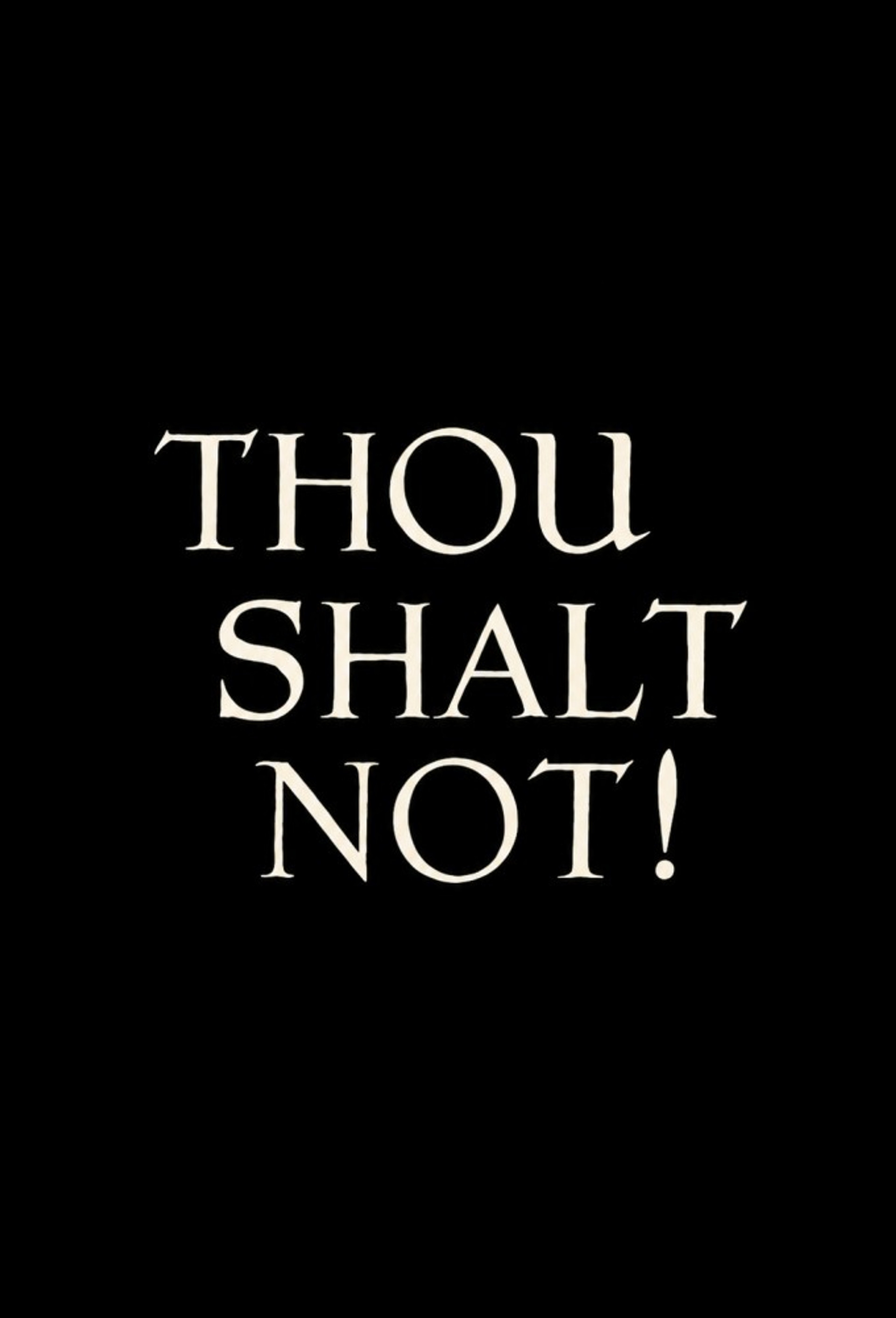 Thou Shalt Not