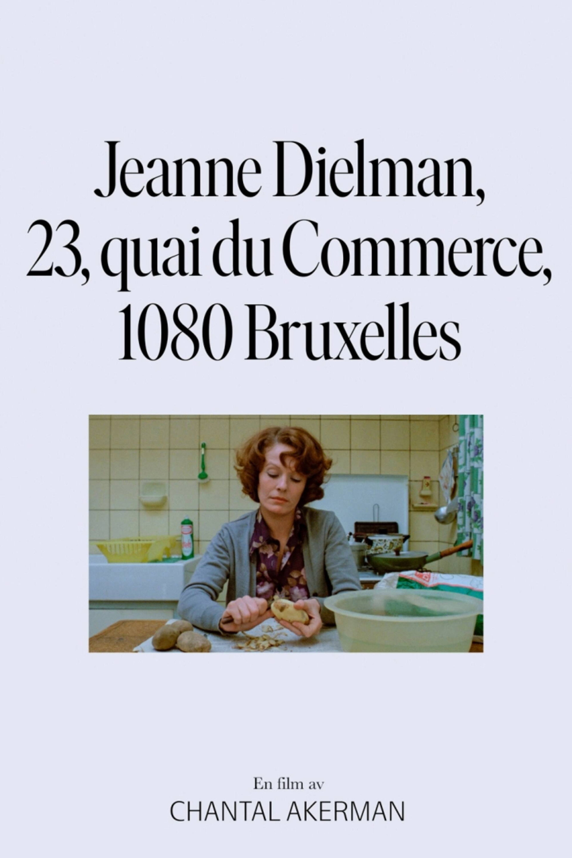Jeanne Dielman, 23, quai du Commerce, 1080 Bruxelles