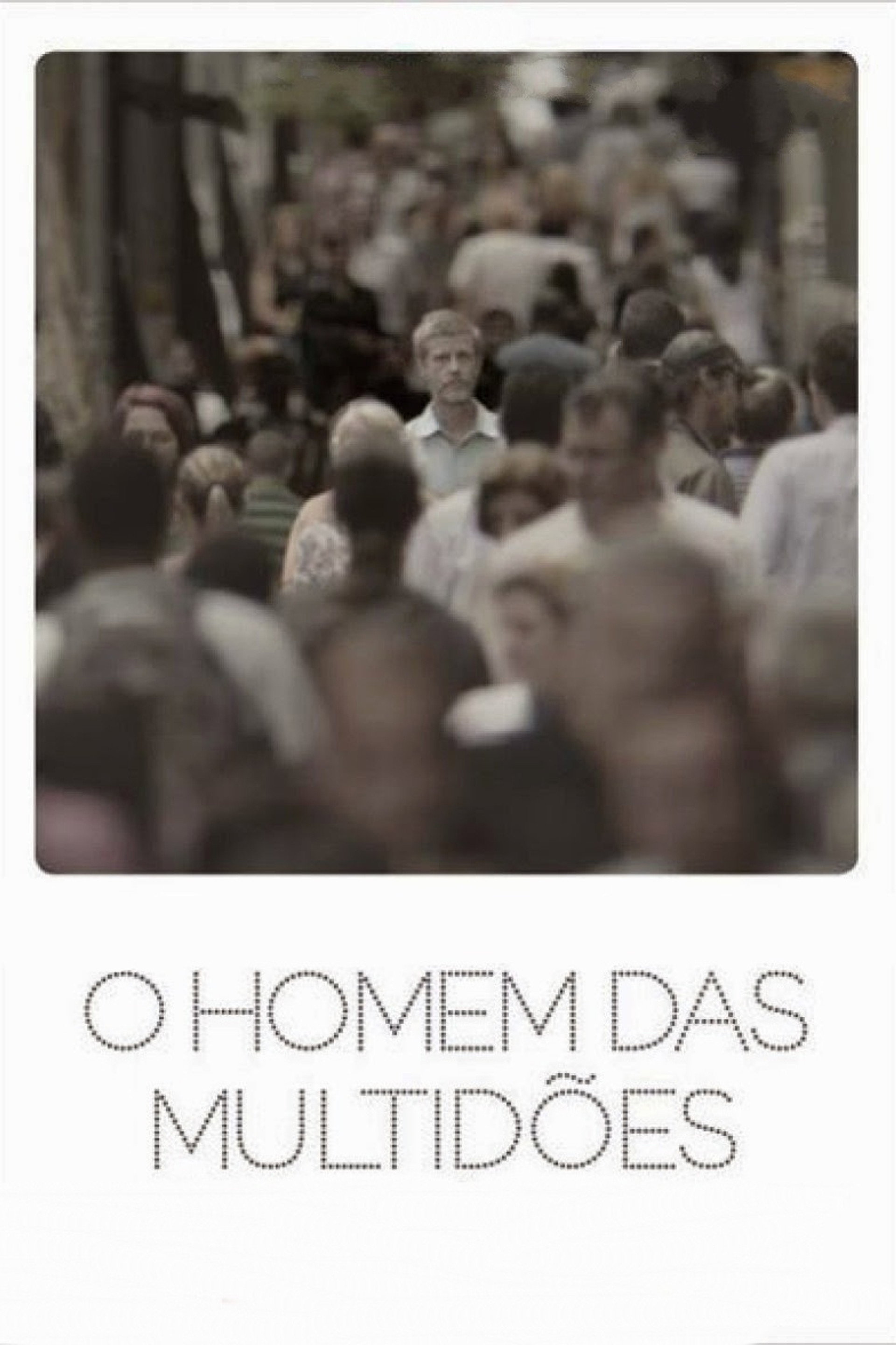 O homem das multidões