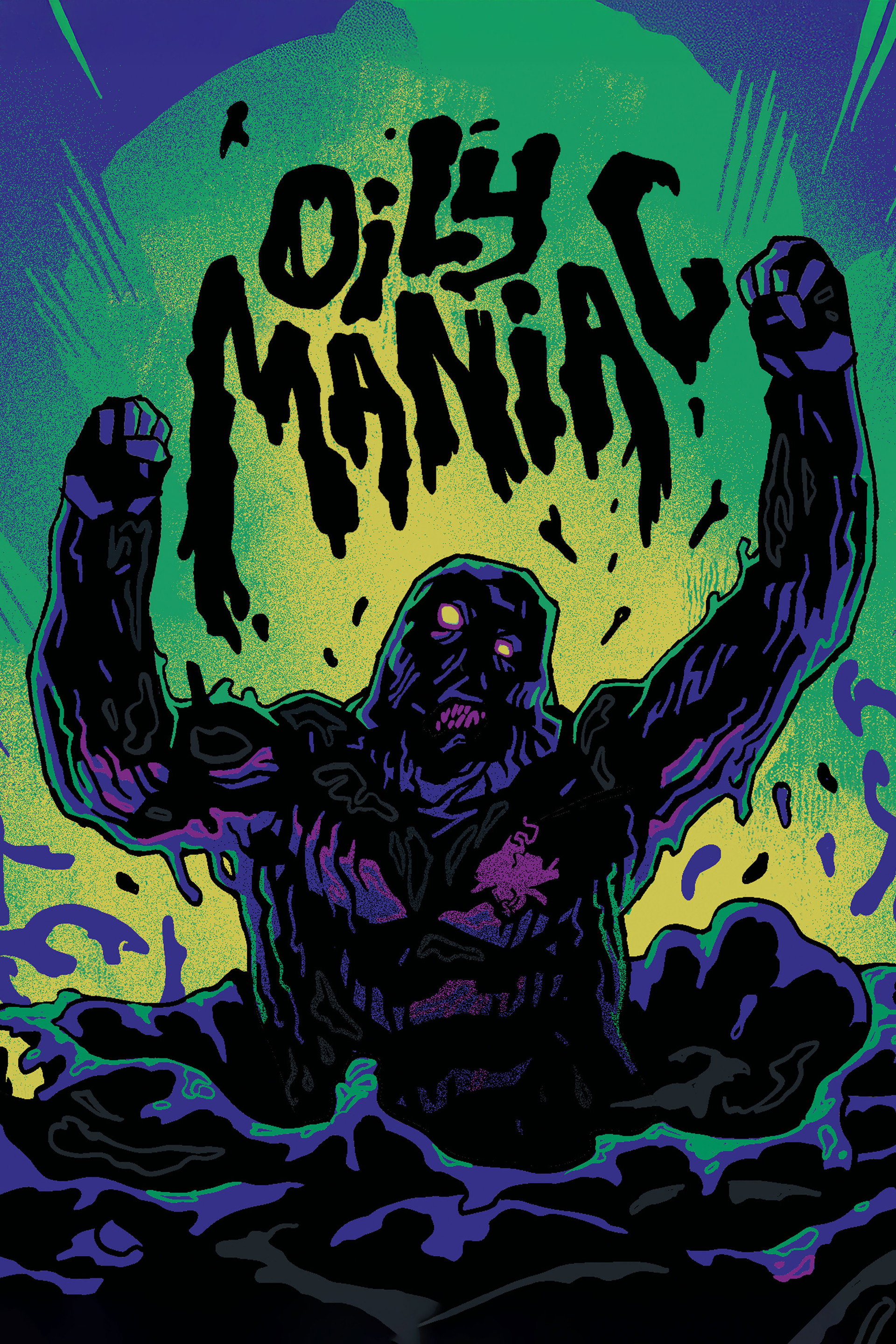 The Oily Maniac