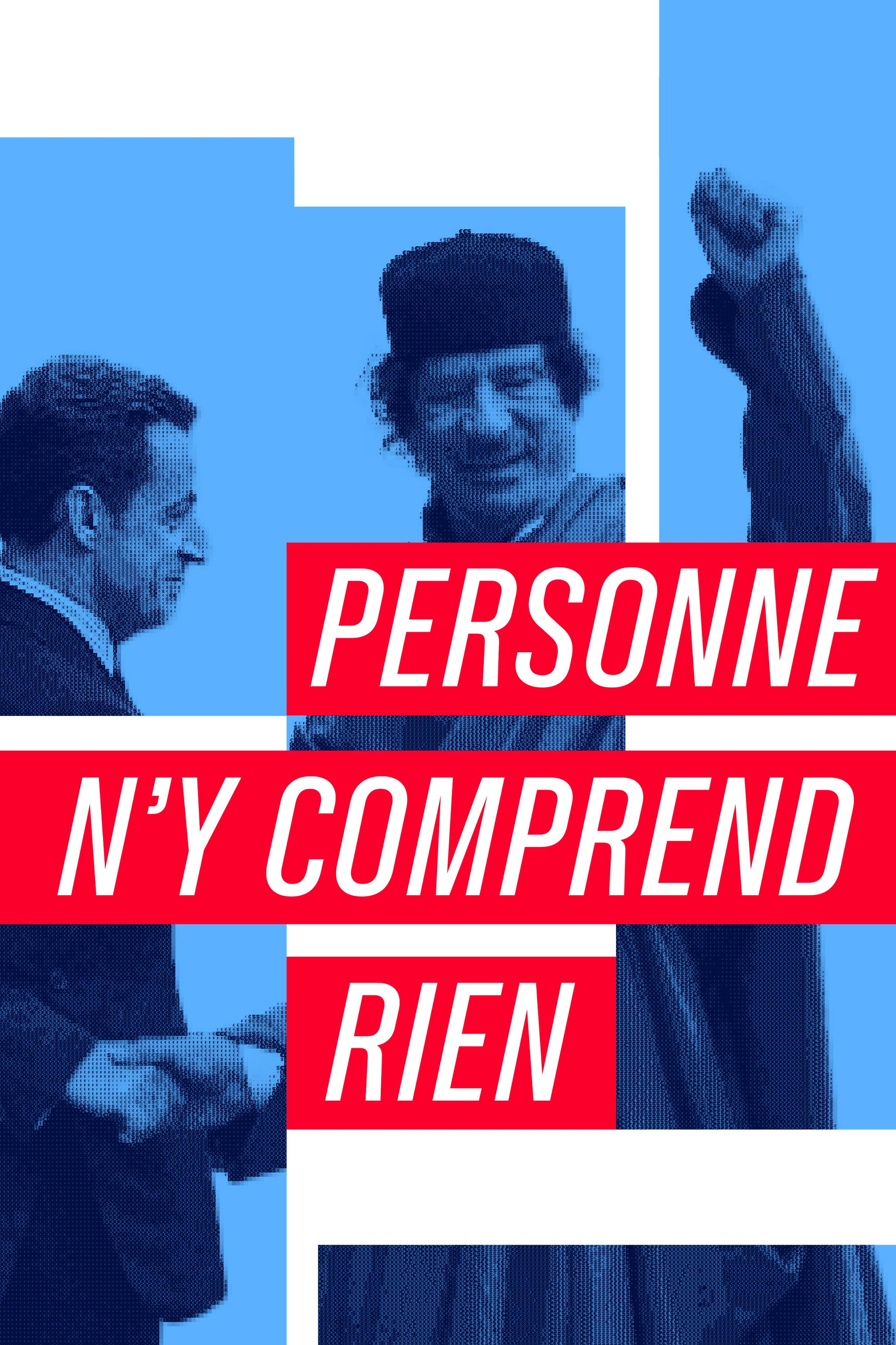 Personne n'y comprend rien