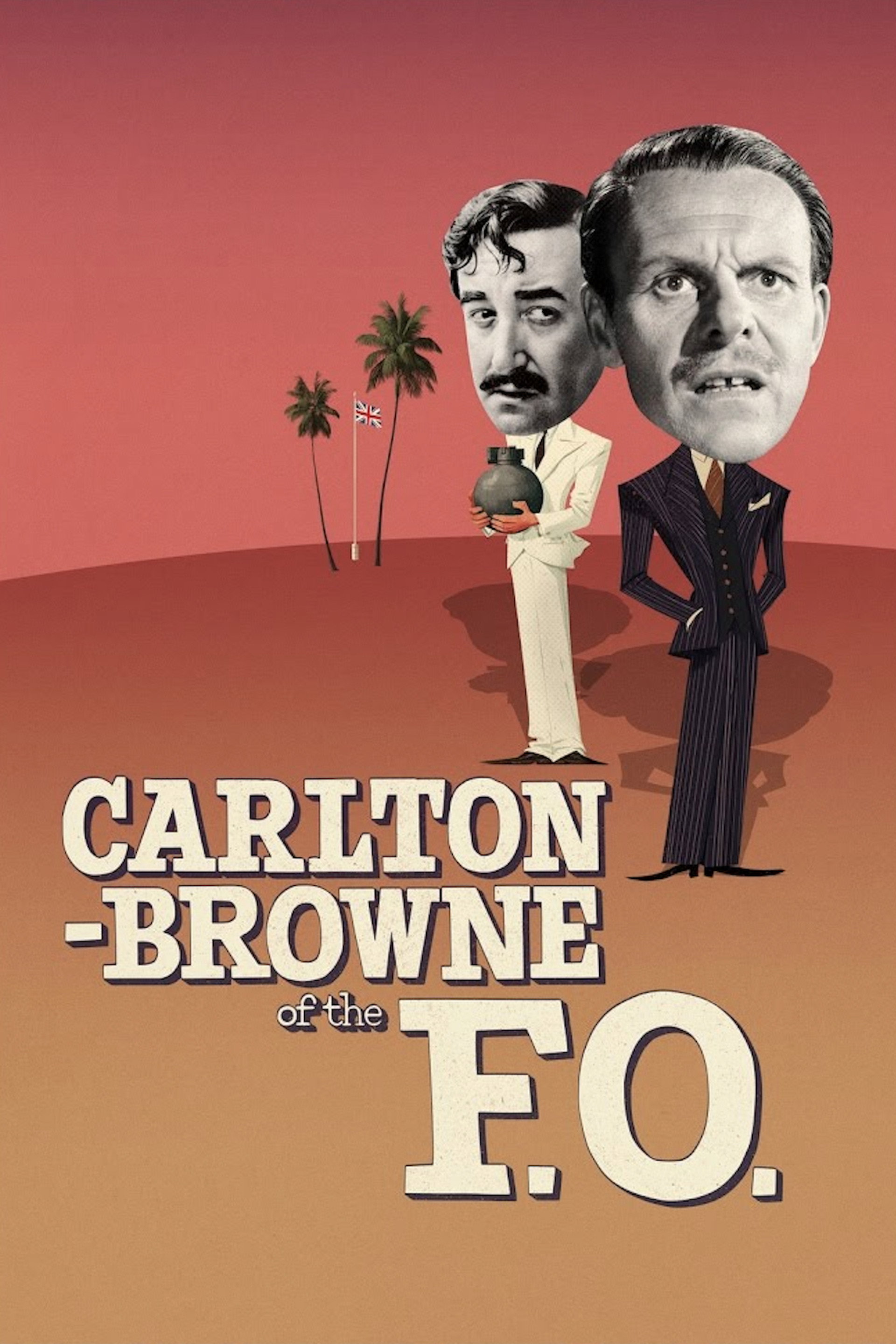 Carlton-Browne of the F.O.