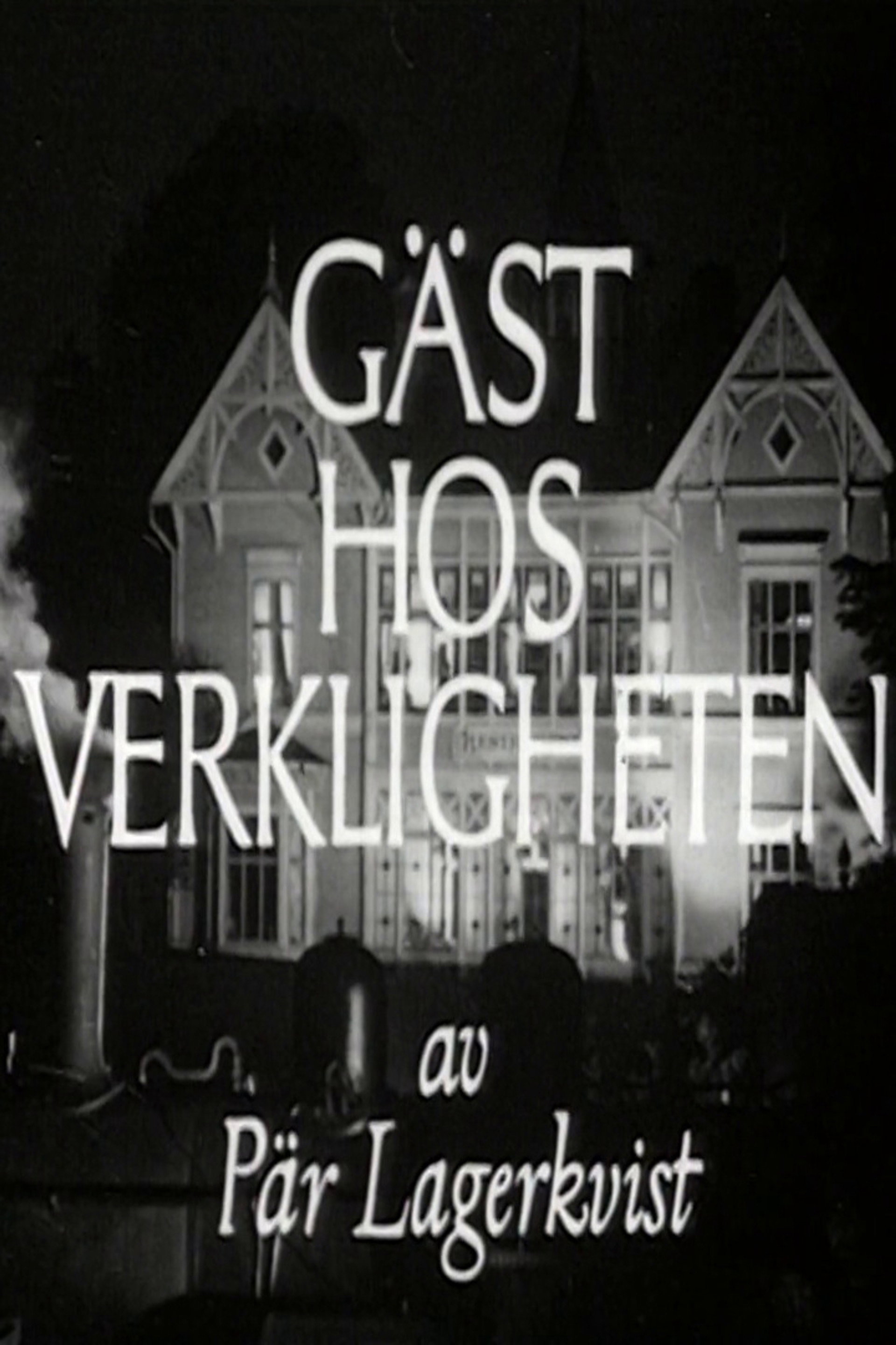 Gäst hos verkligheten