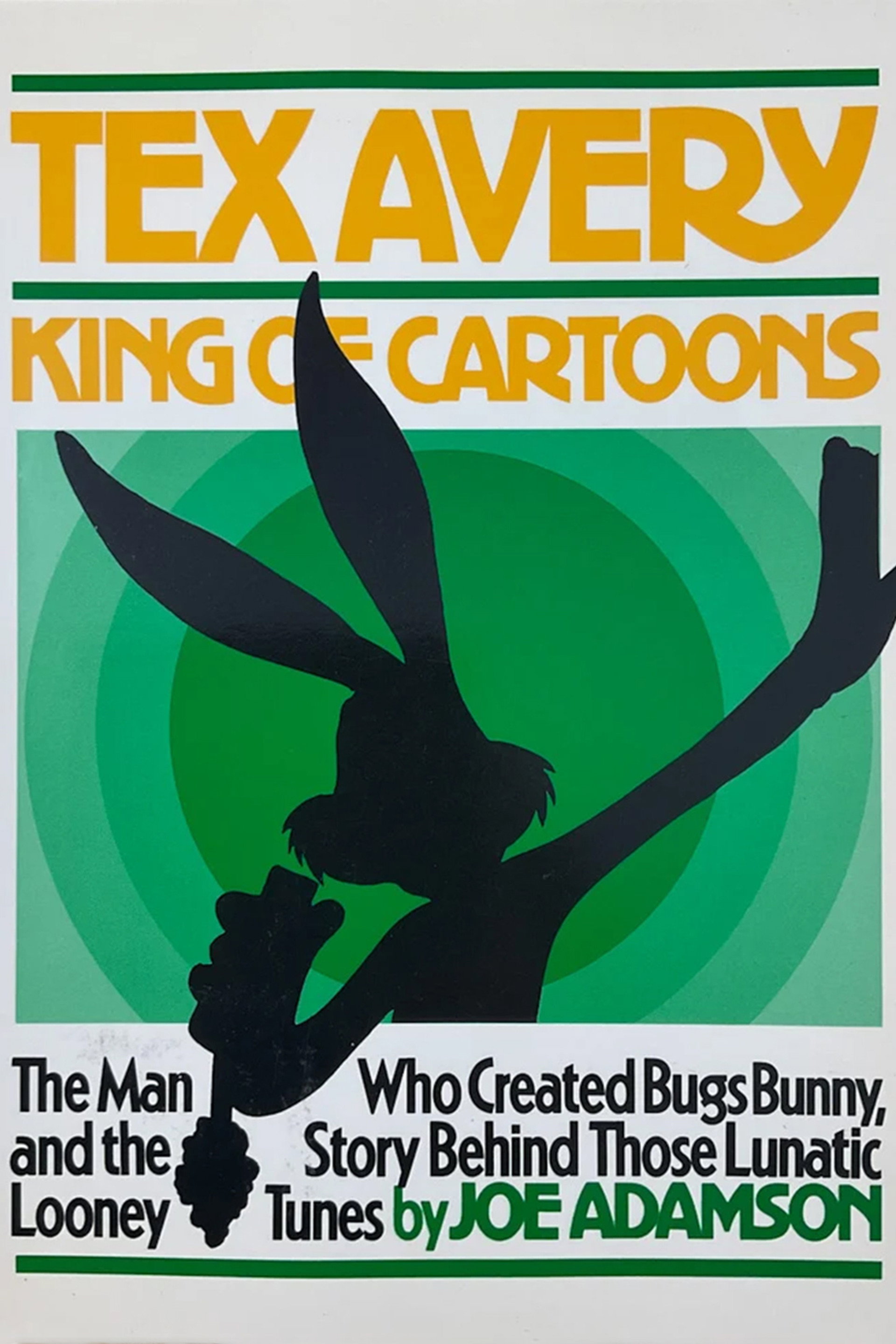 Tex Avery: King of Cartoons