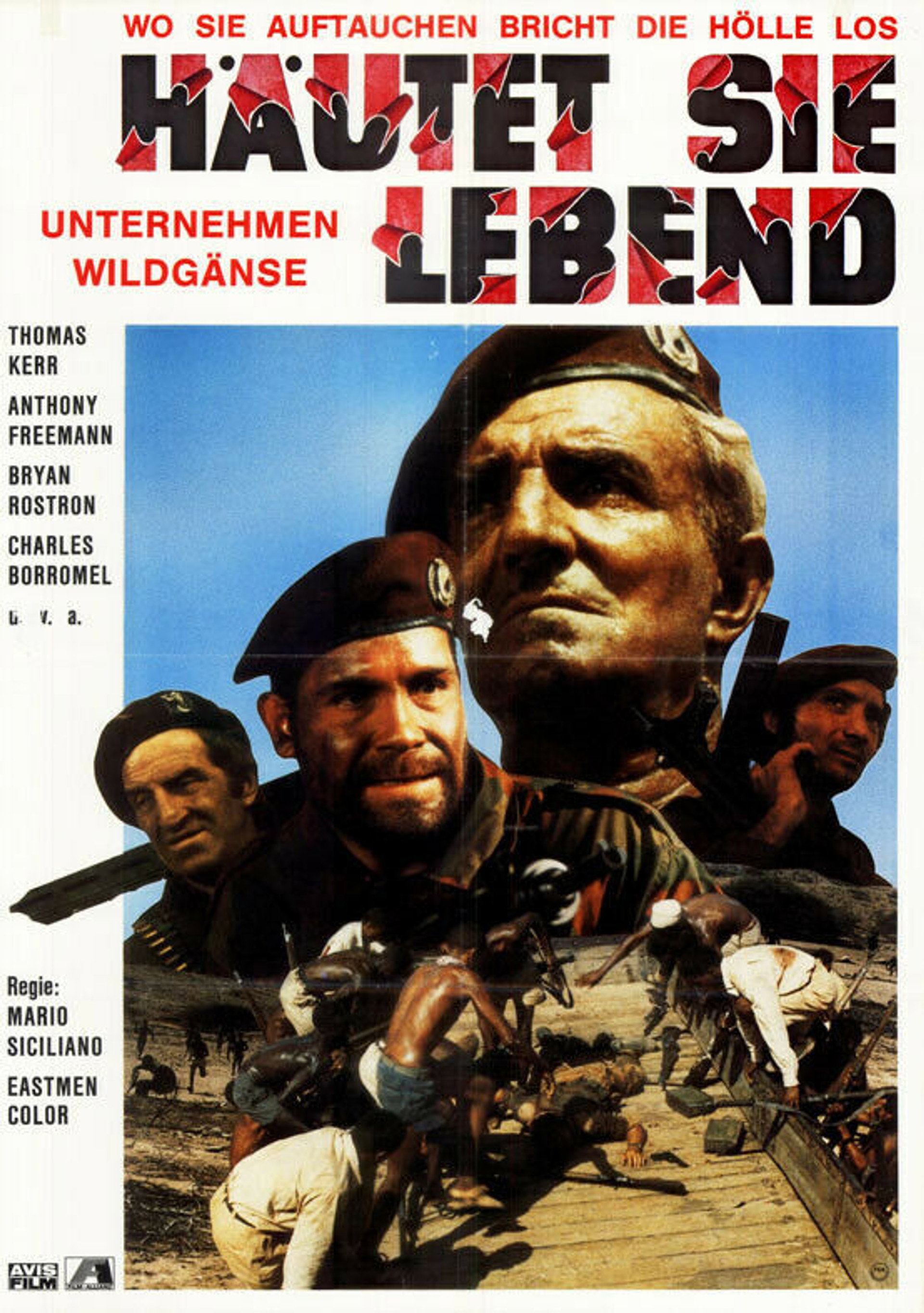Häutet sie lebend - Unternehmen Wildgänse