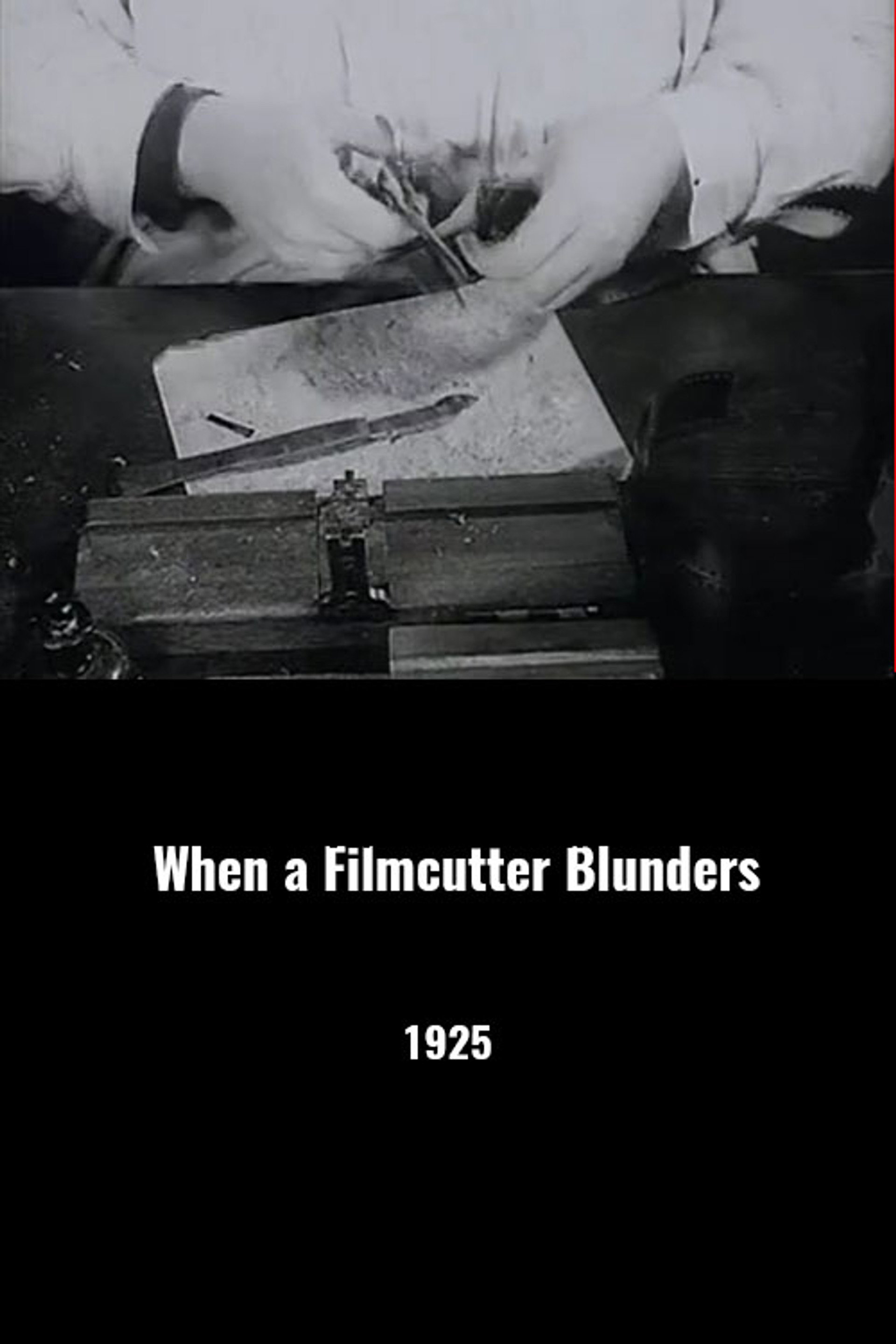 Wenn die Filmkleberin gebummelt hat