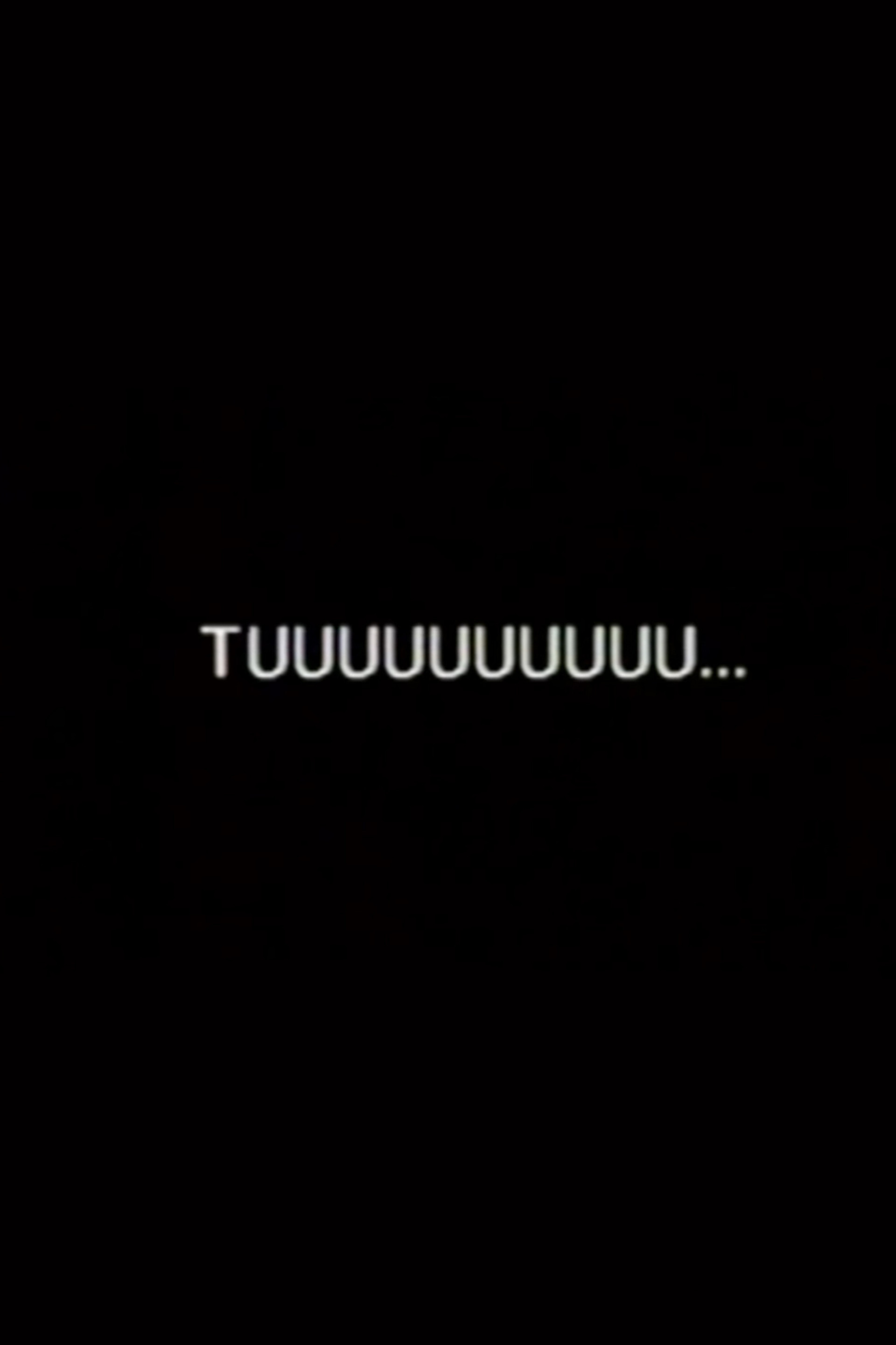 Tuuuuuuuuuuuu...