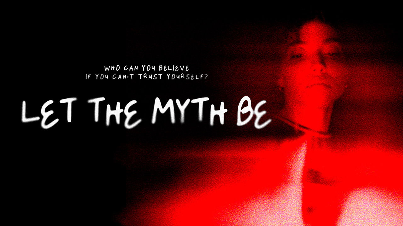 Let the Myth Be