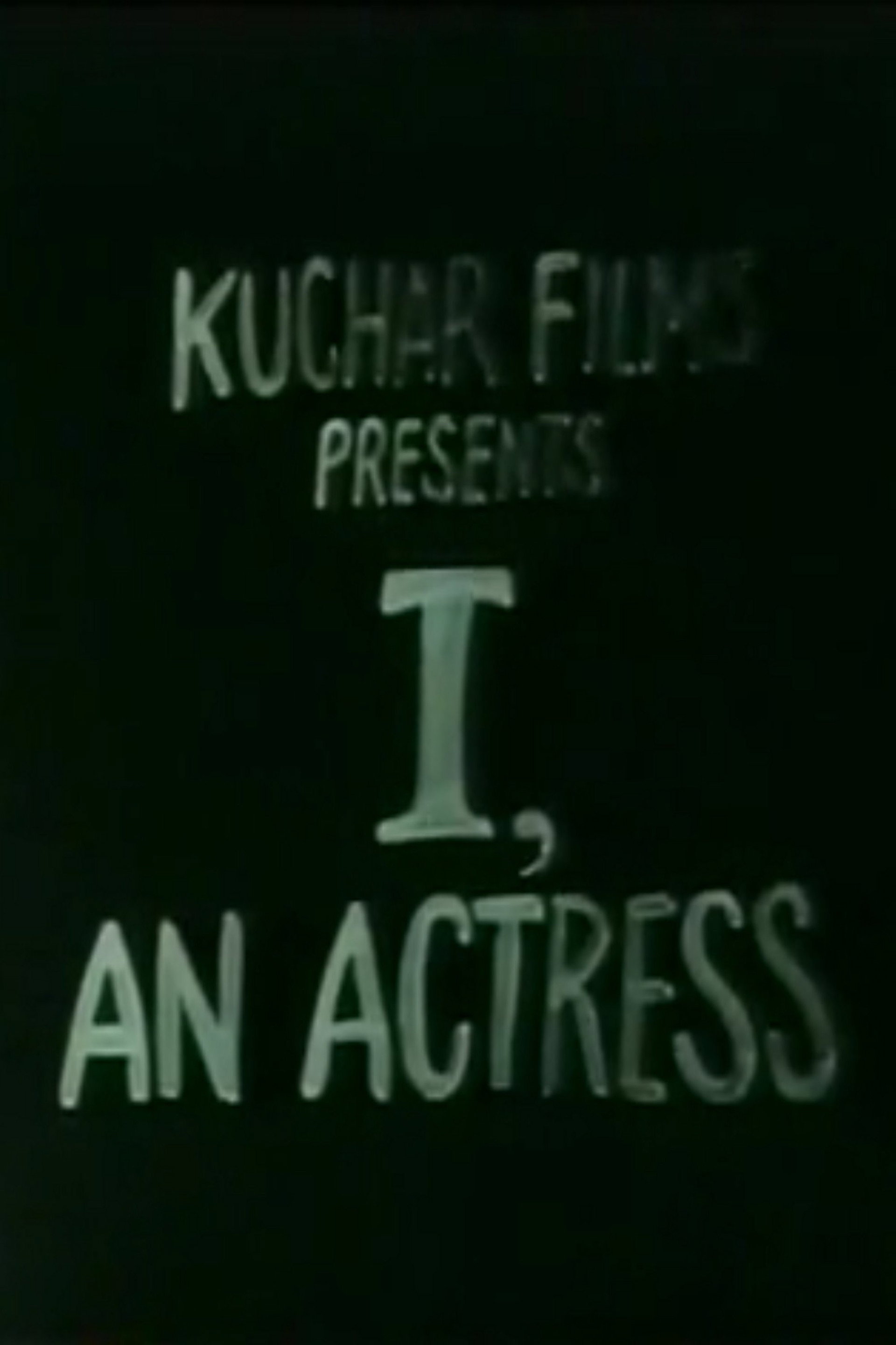 I, an Actress