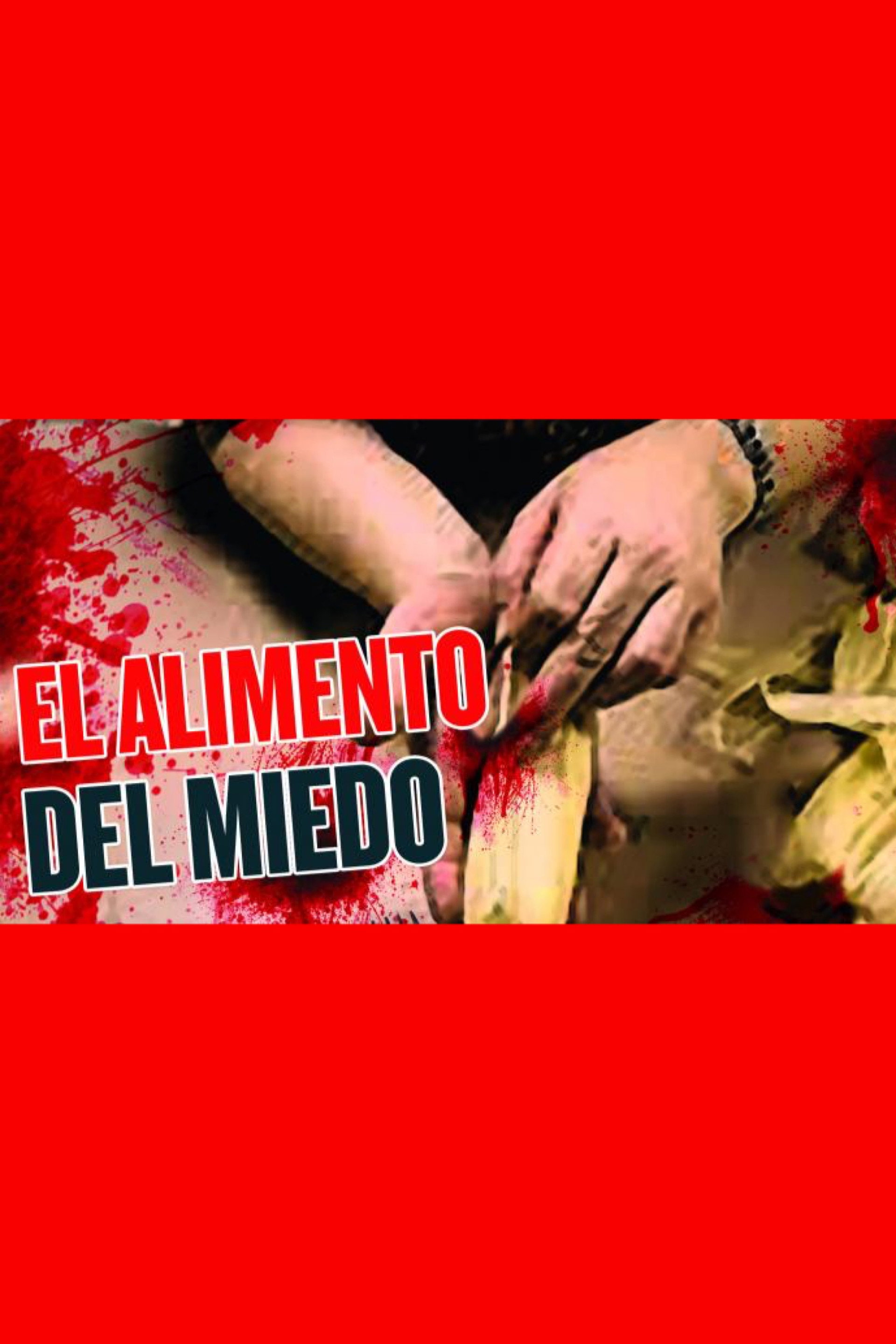 El alimento del miedo