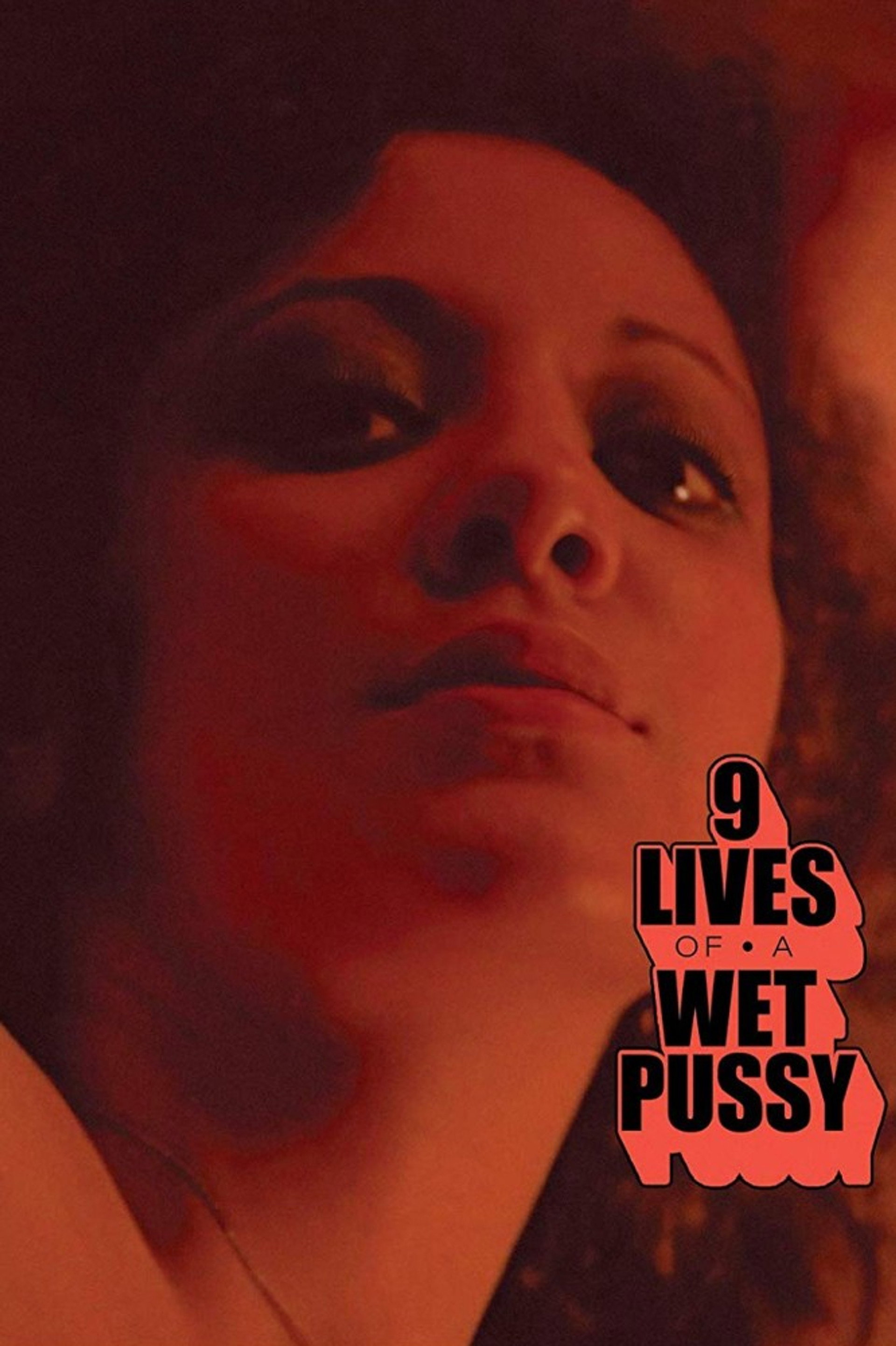 9 Lives of a Wet Pussy