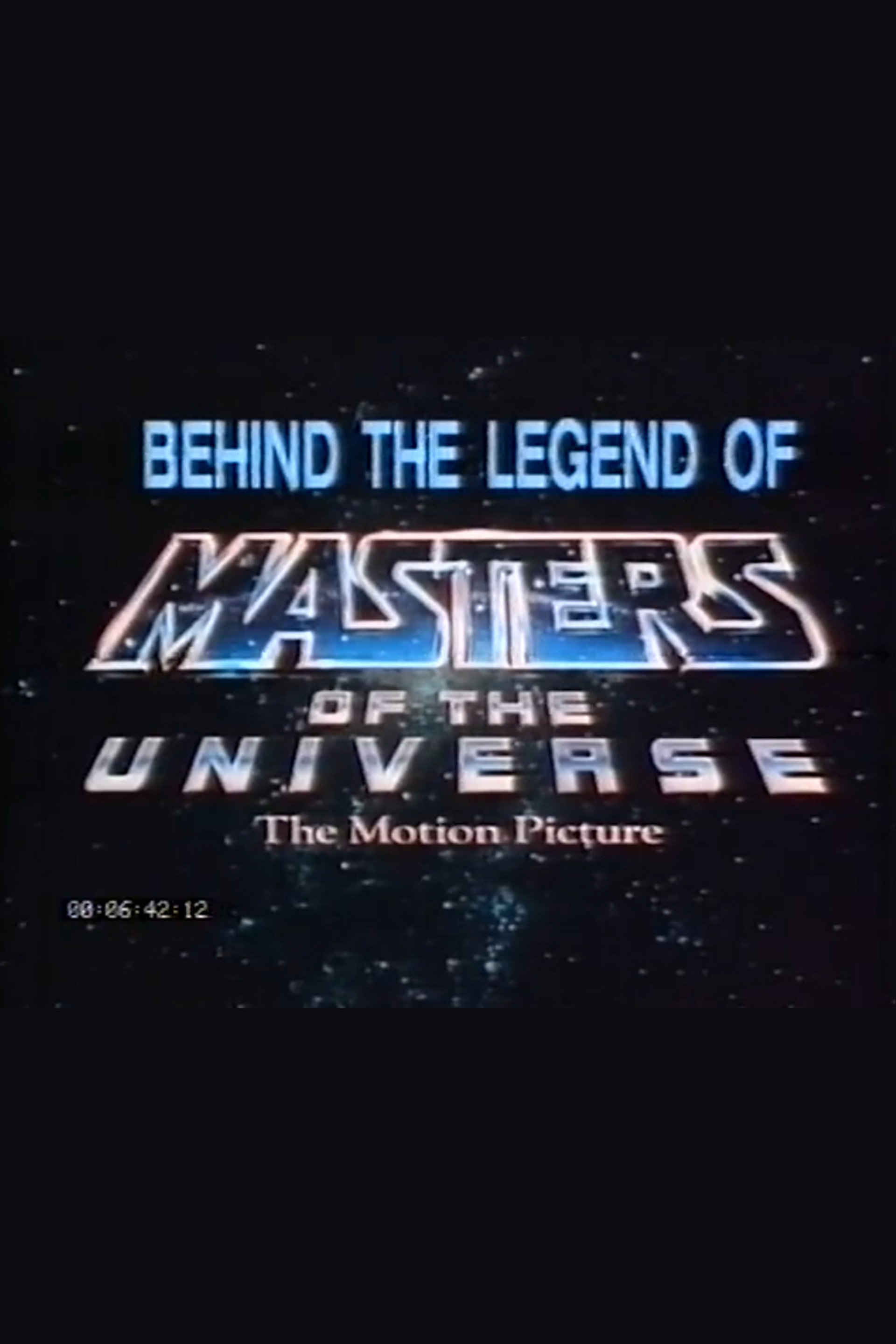 Behind the Legend of Masters of the Universe: The Motion Picture