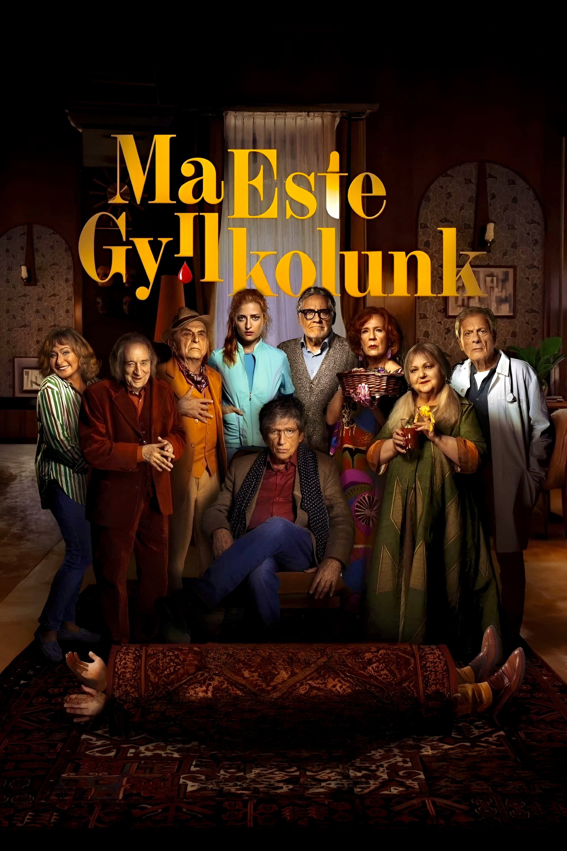 Ma Este Gyilkolunk