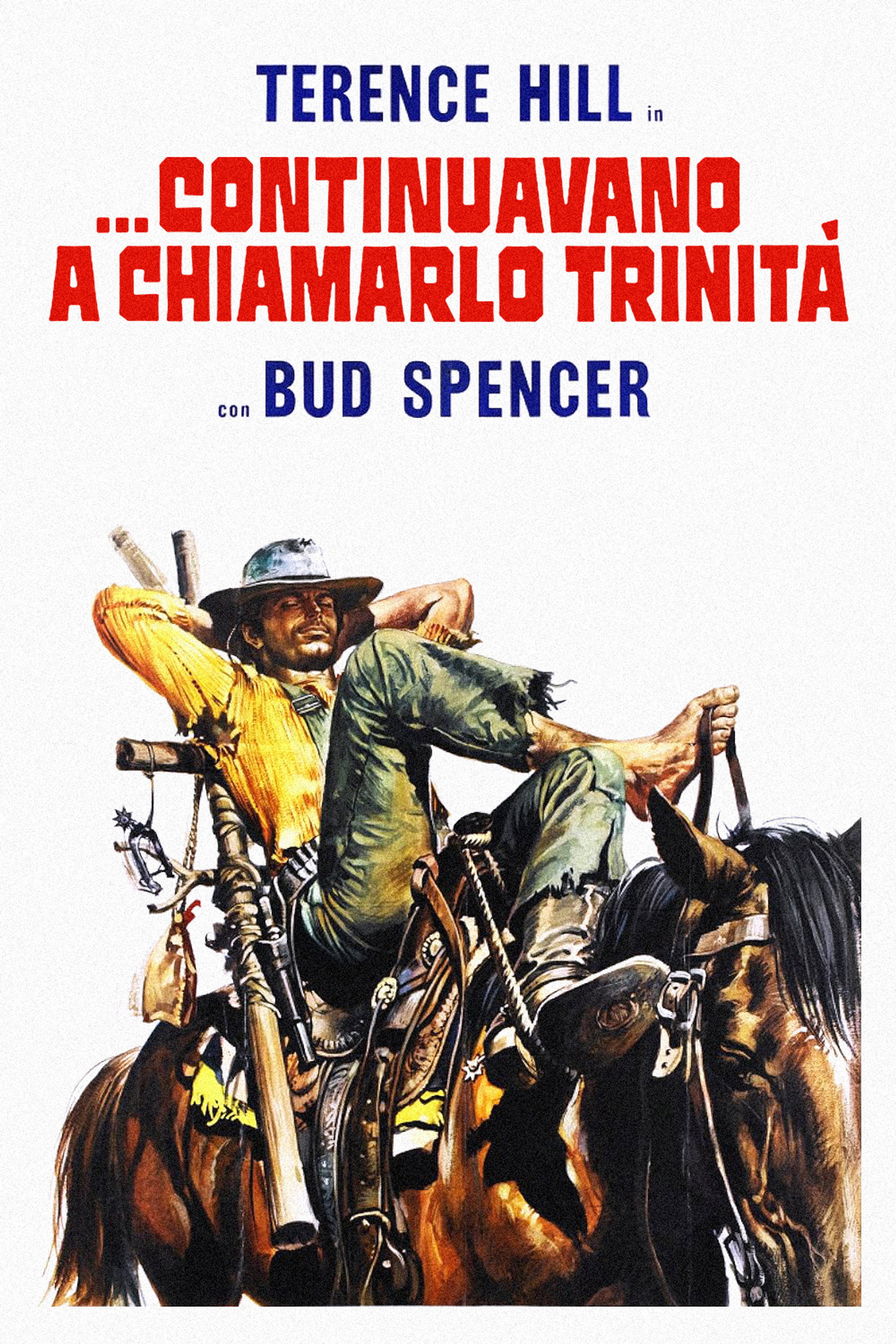 ...continuavano a chiamarlo Trinità