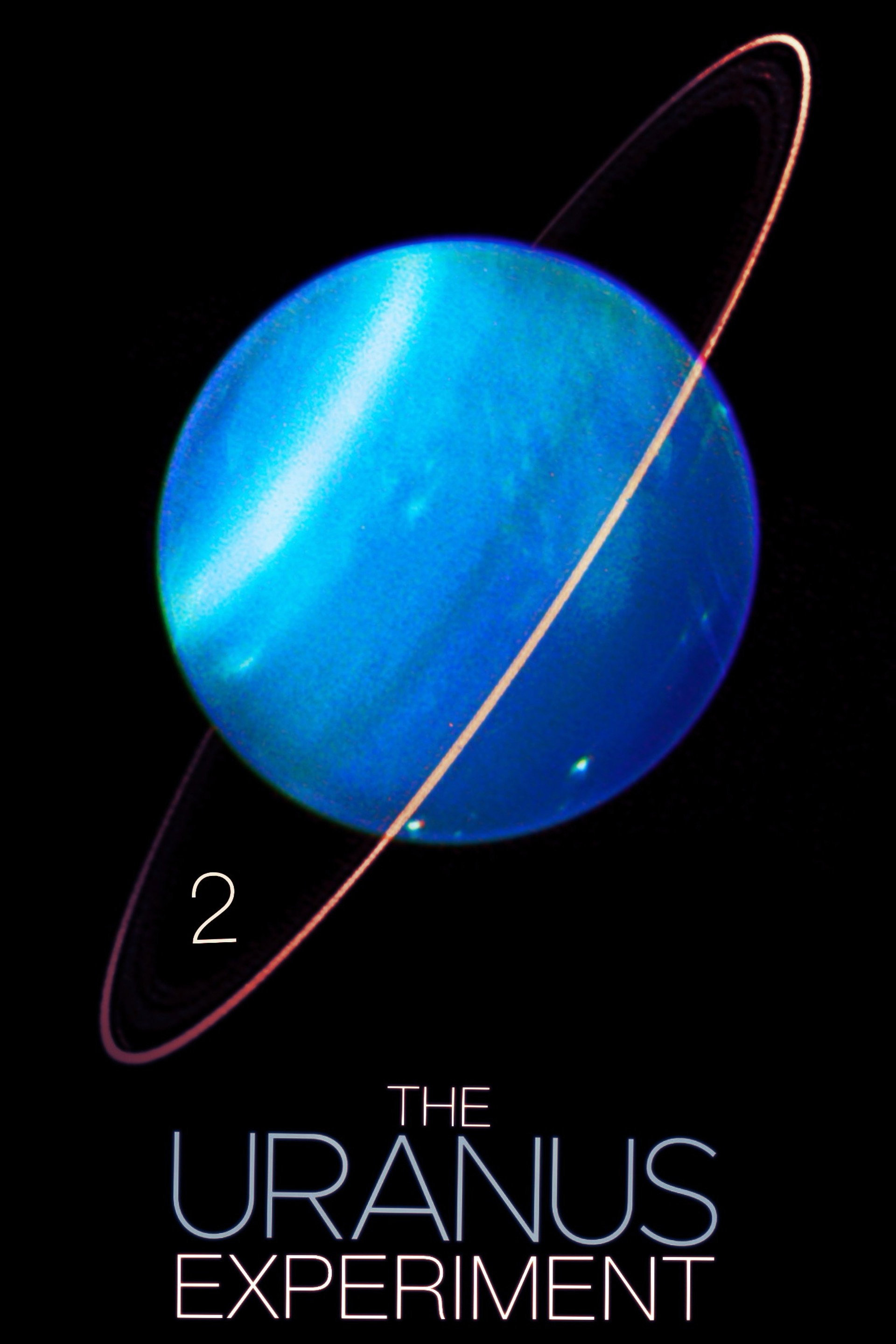 The Uranus Experiment 3