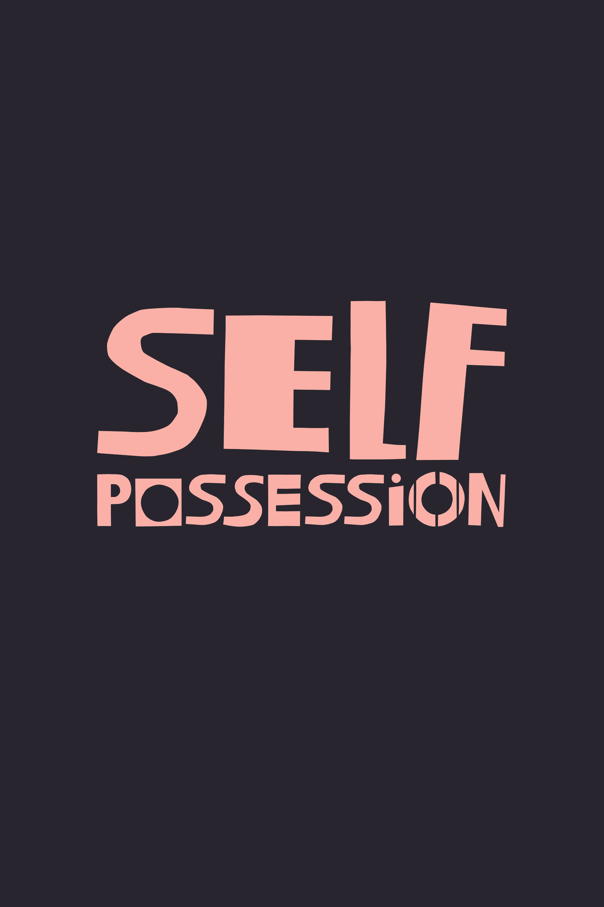 Self-Possession