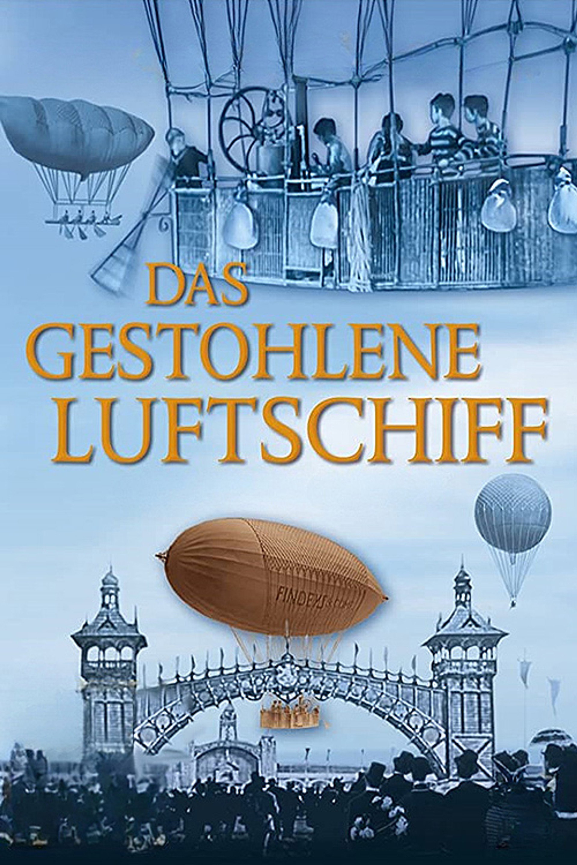 Das gestohlene Luftschiff