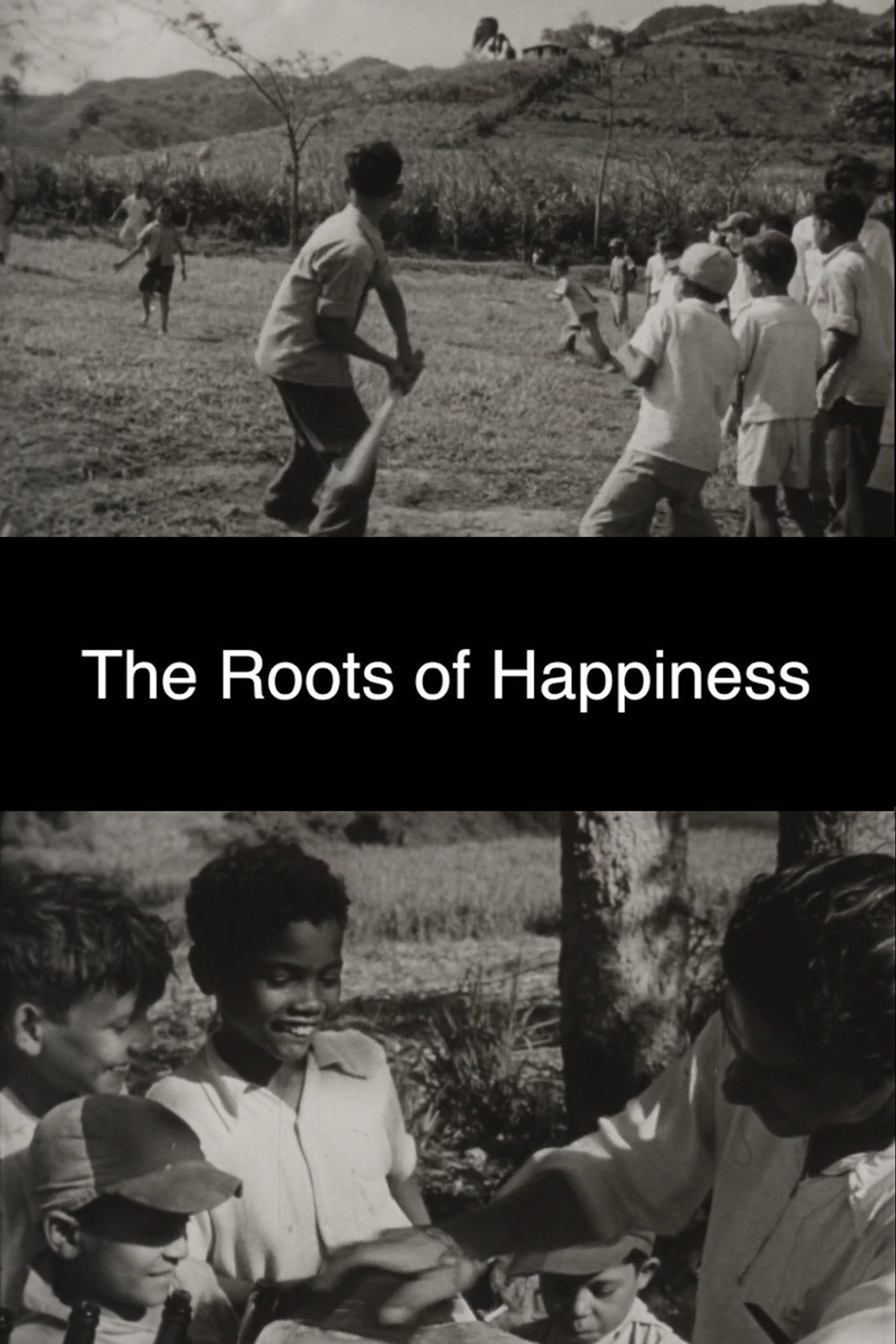 The Roots of Happiness