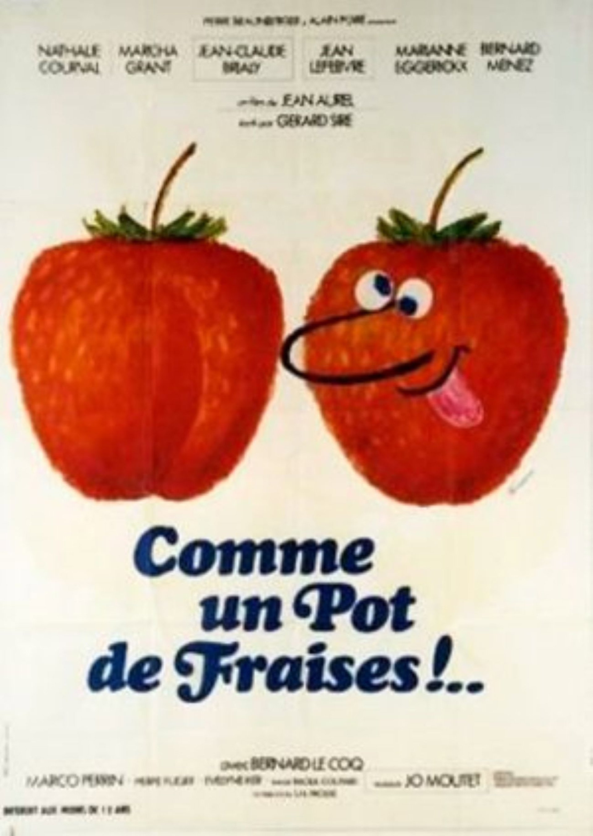 Comme un pot de fraises !..