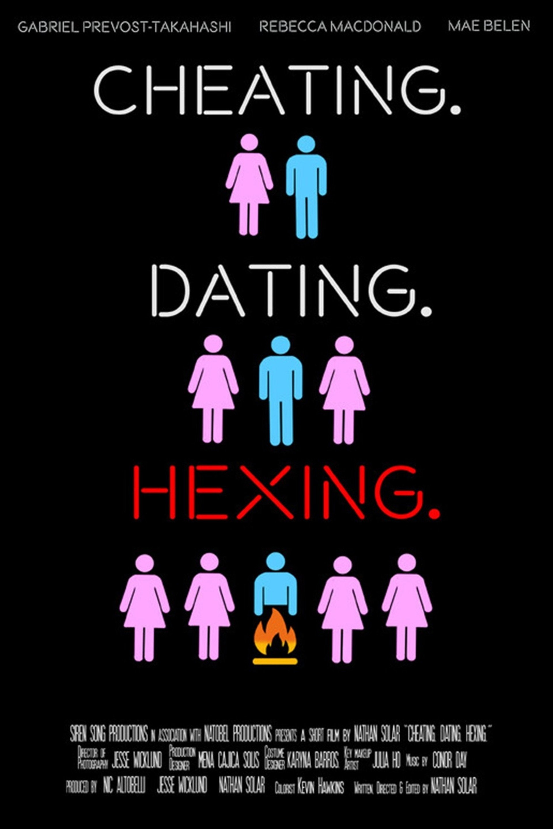 Cheating. Dating. Hexing.