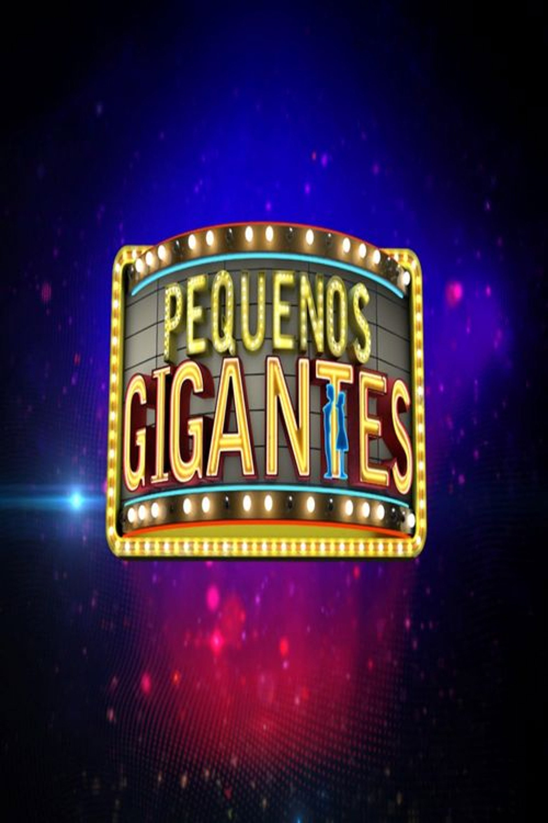 Pequenos Gigantes