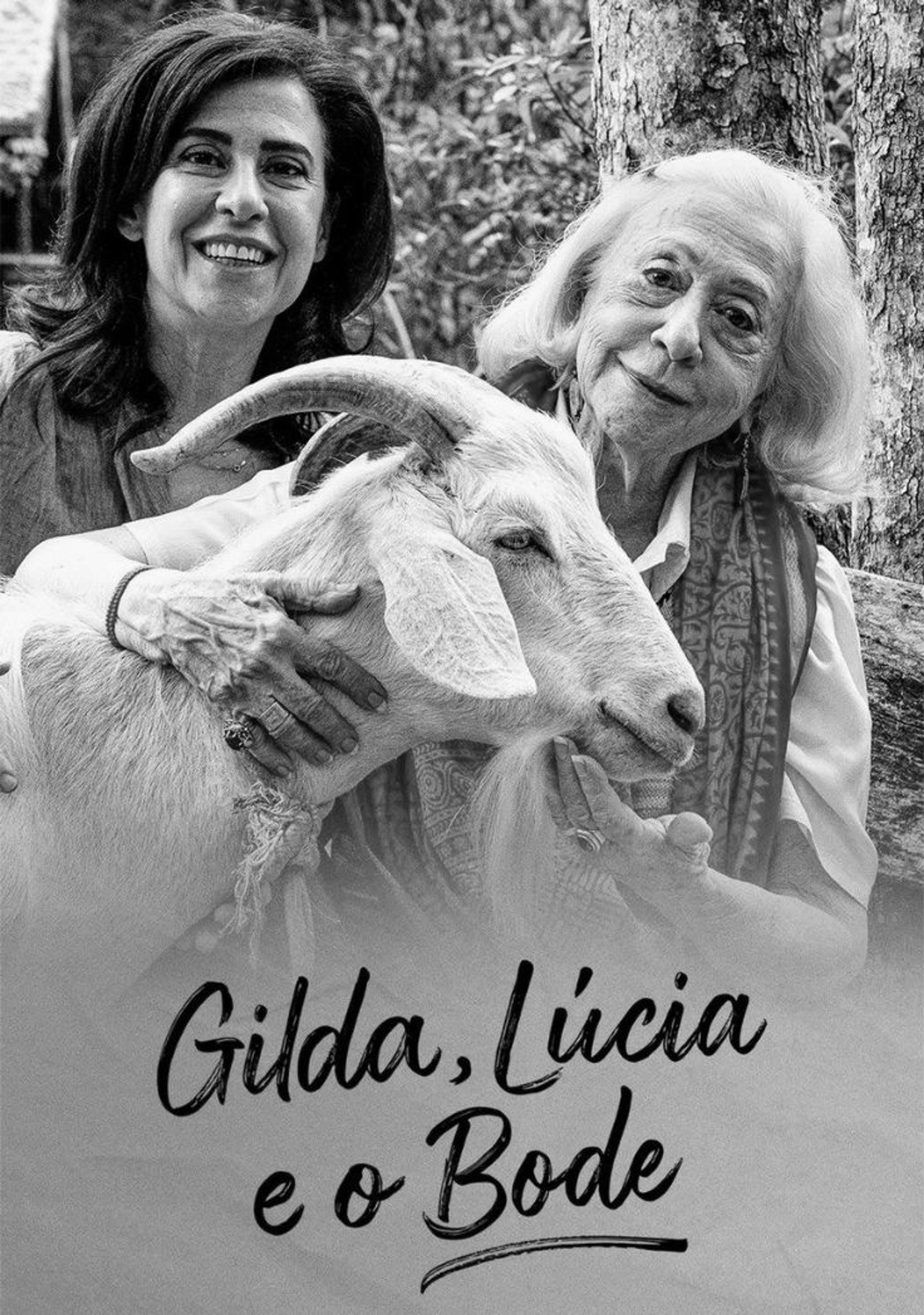 Gilda, Lúcia and The Goat
