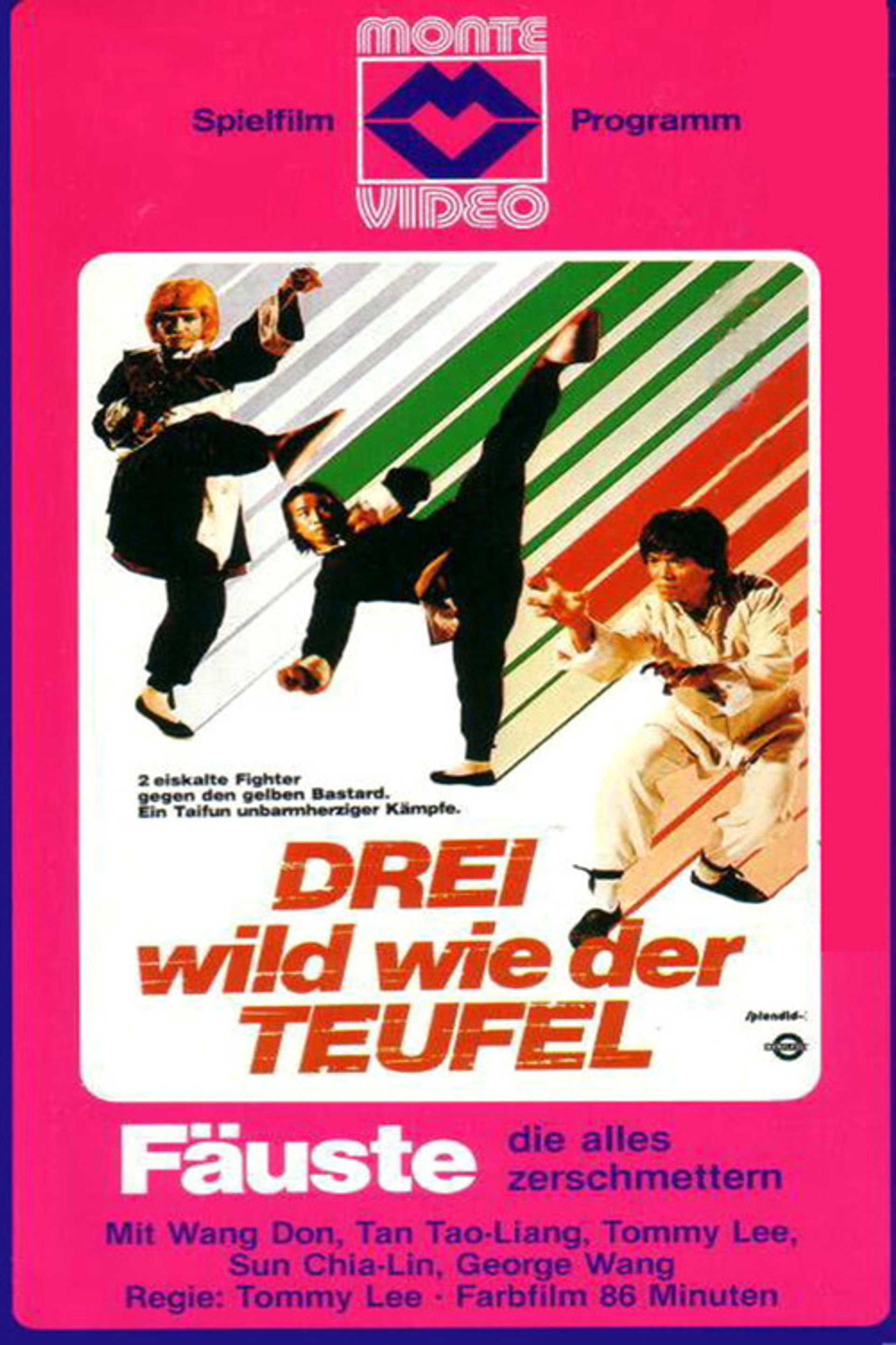 Drei wild wie der Teufel