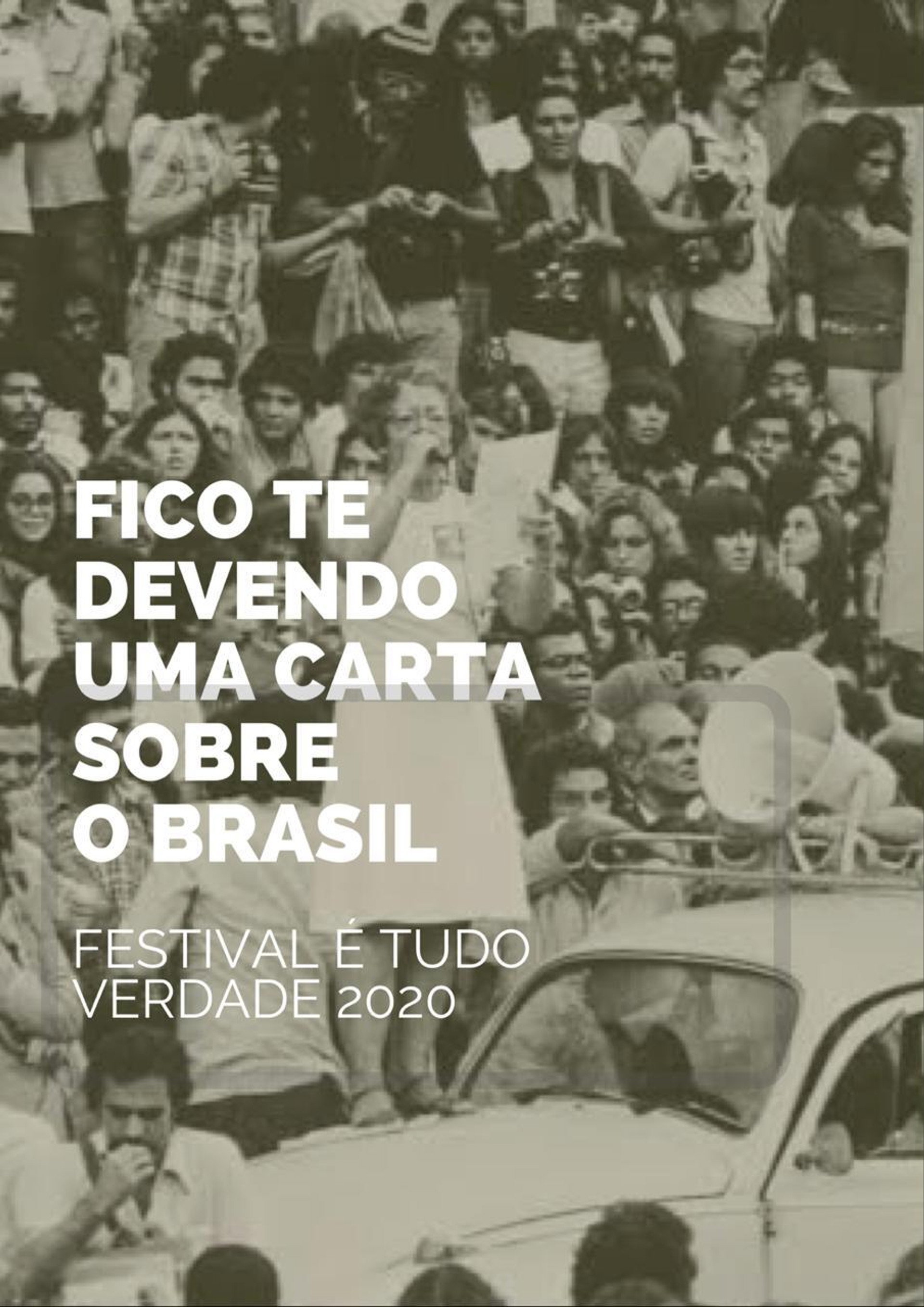 Fico Te Devendo uma Carta Sobre o Brasil