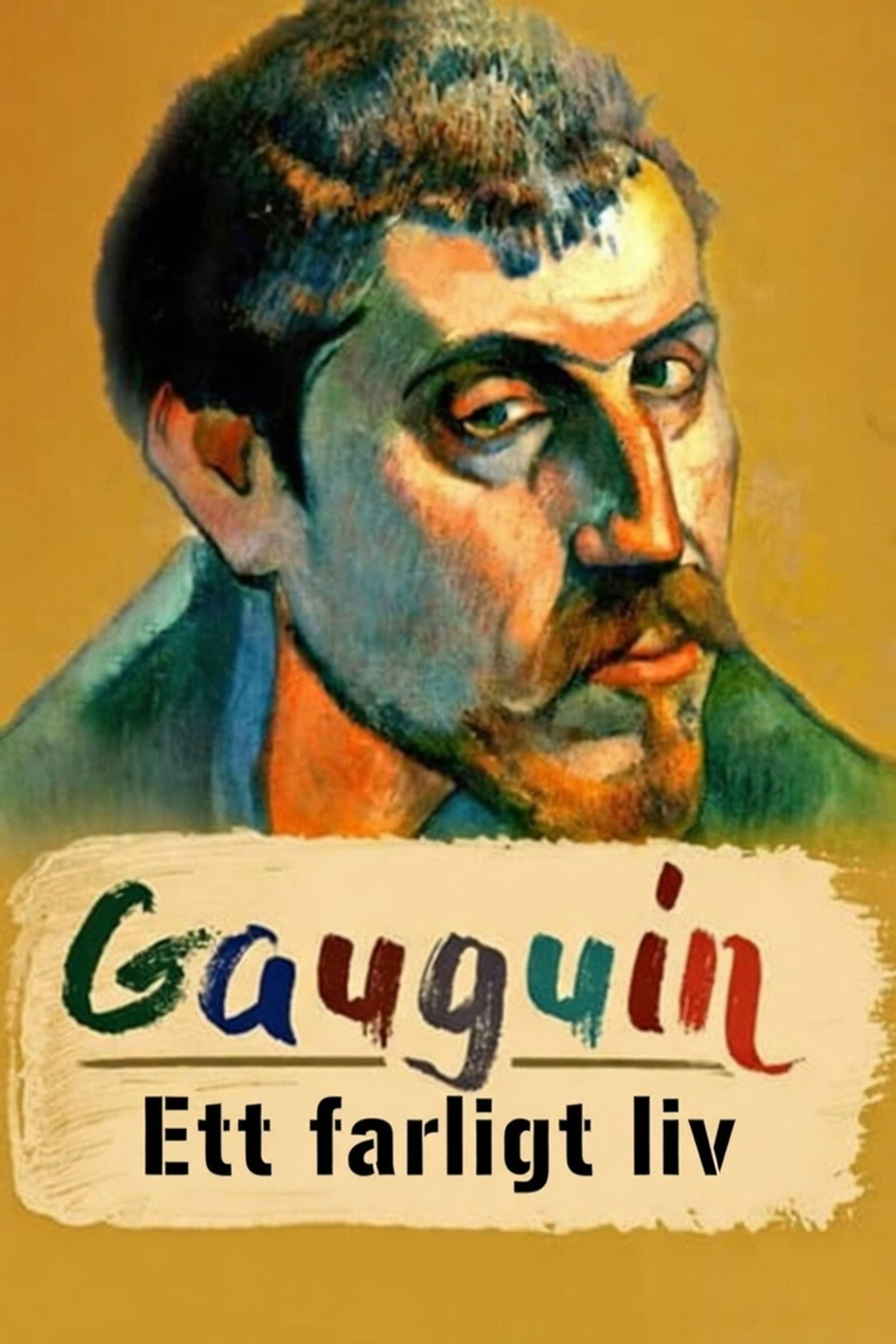 Gauguin: Ett farligt liv