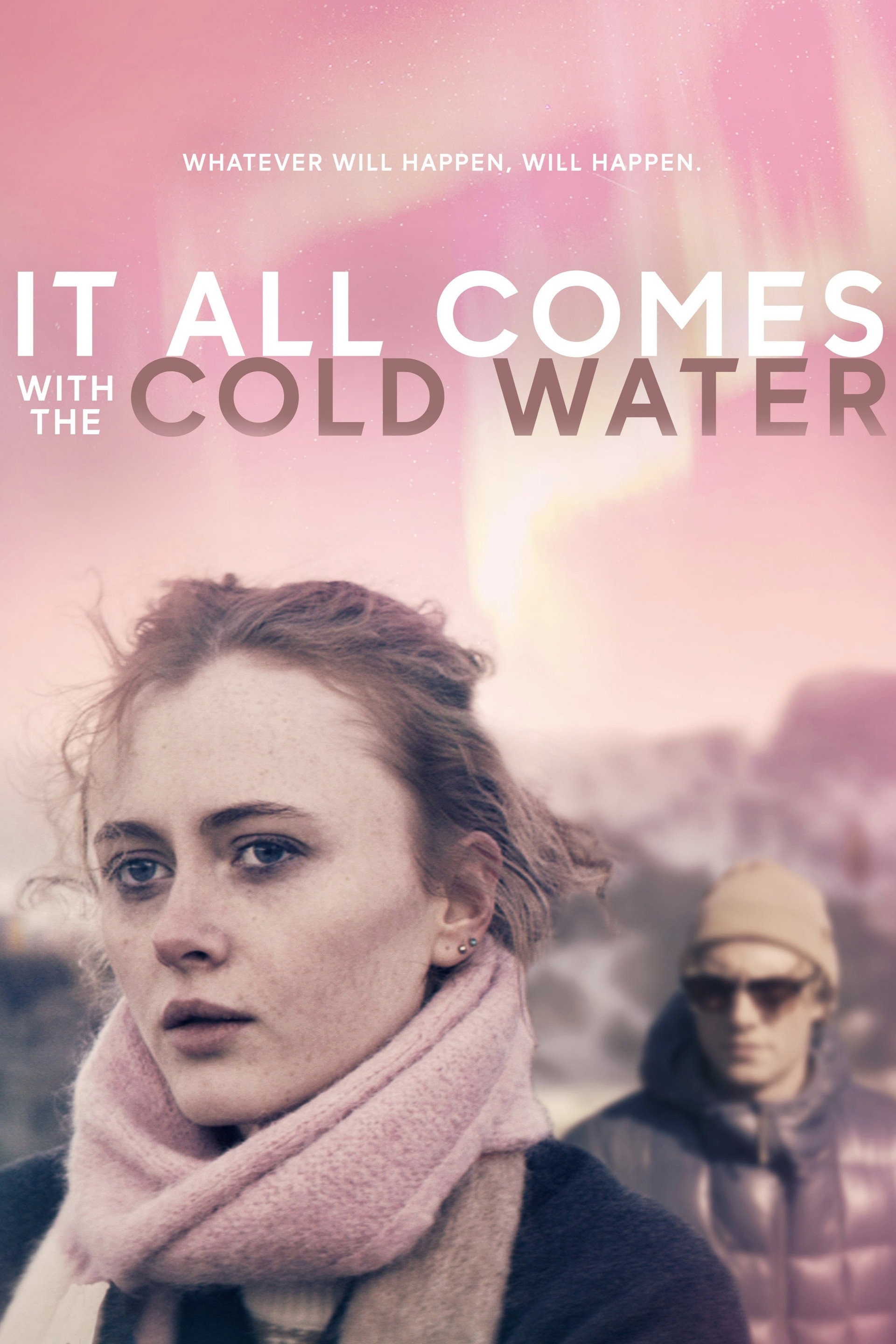 It All Comes with the Cold Water