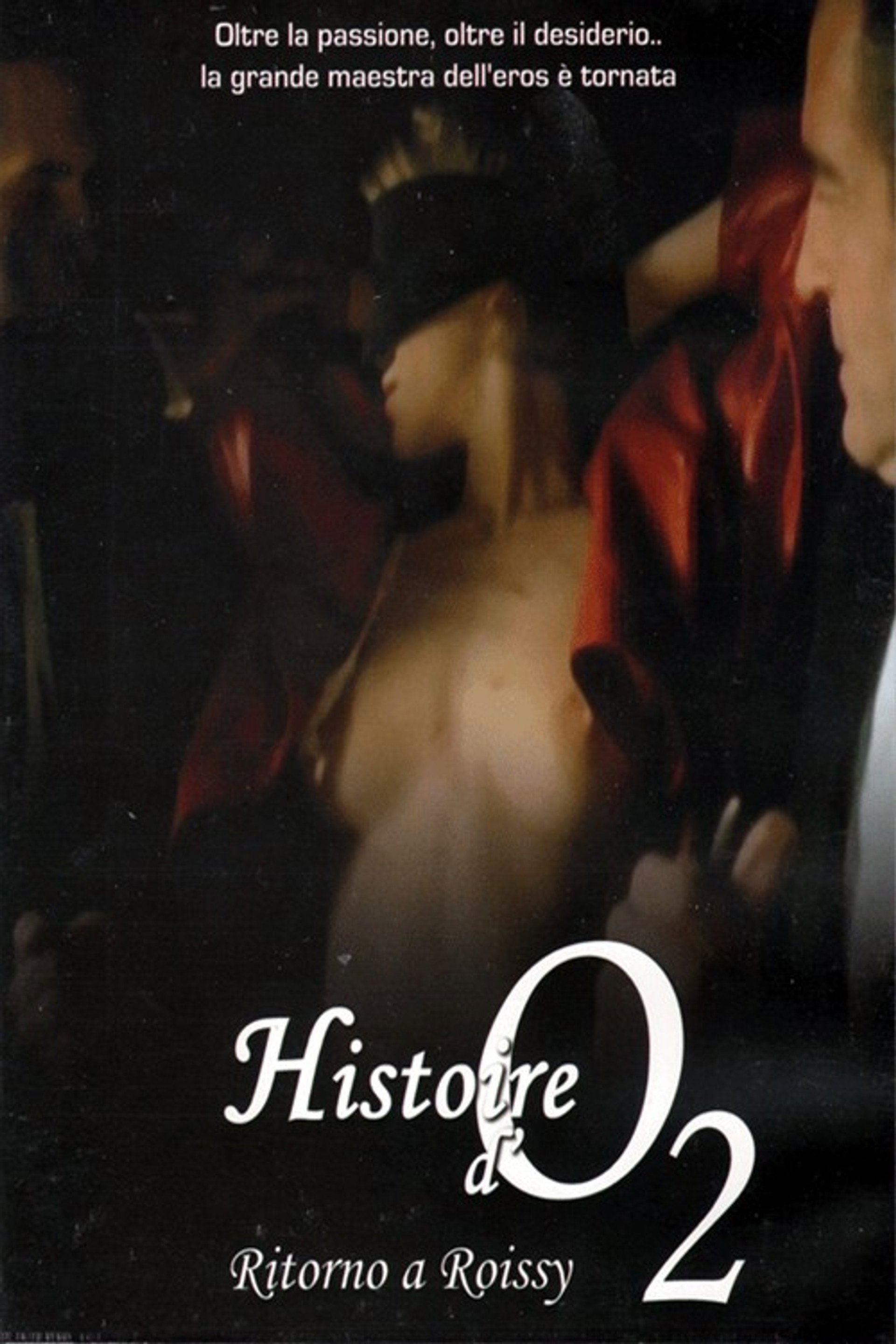 Histoire d'O - Ritorno a Roissy