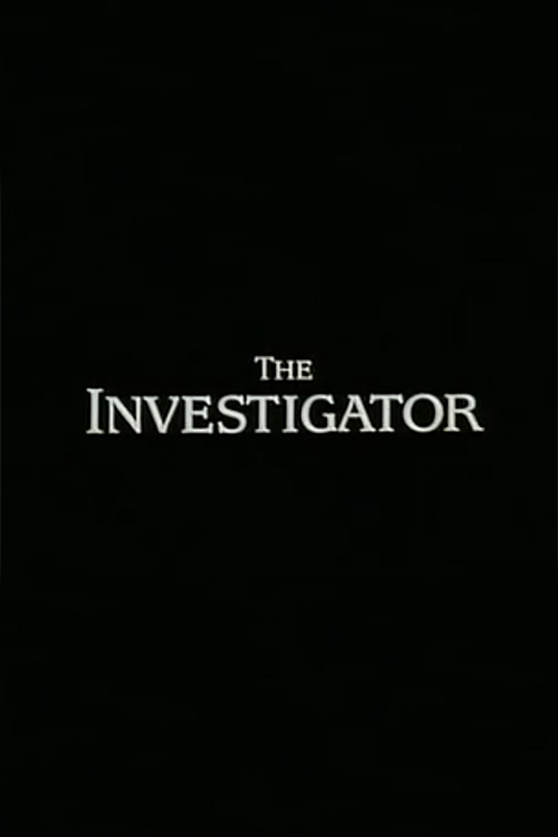 The Investigator