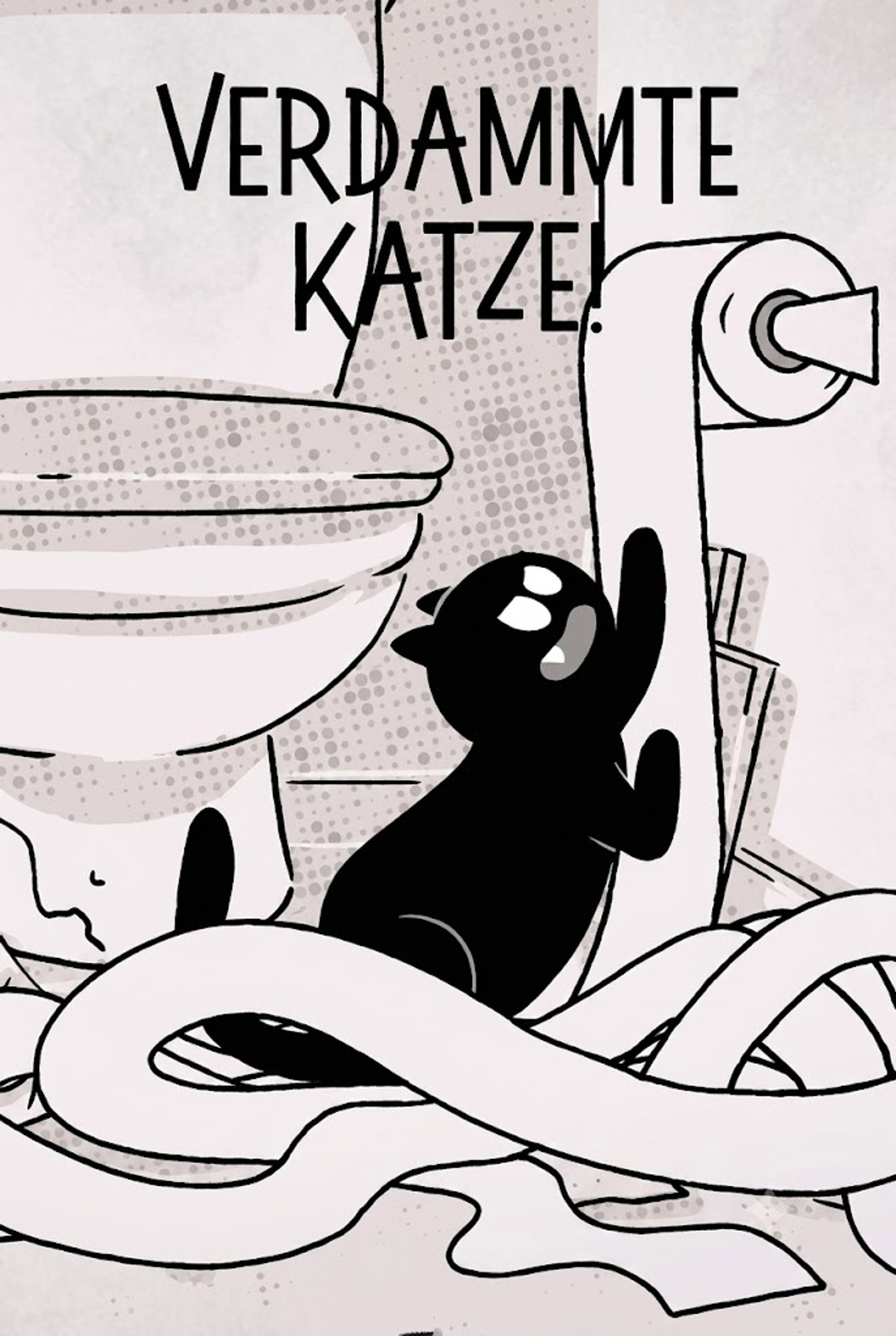 Verdammte Katze!