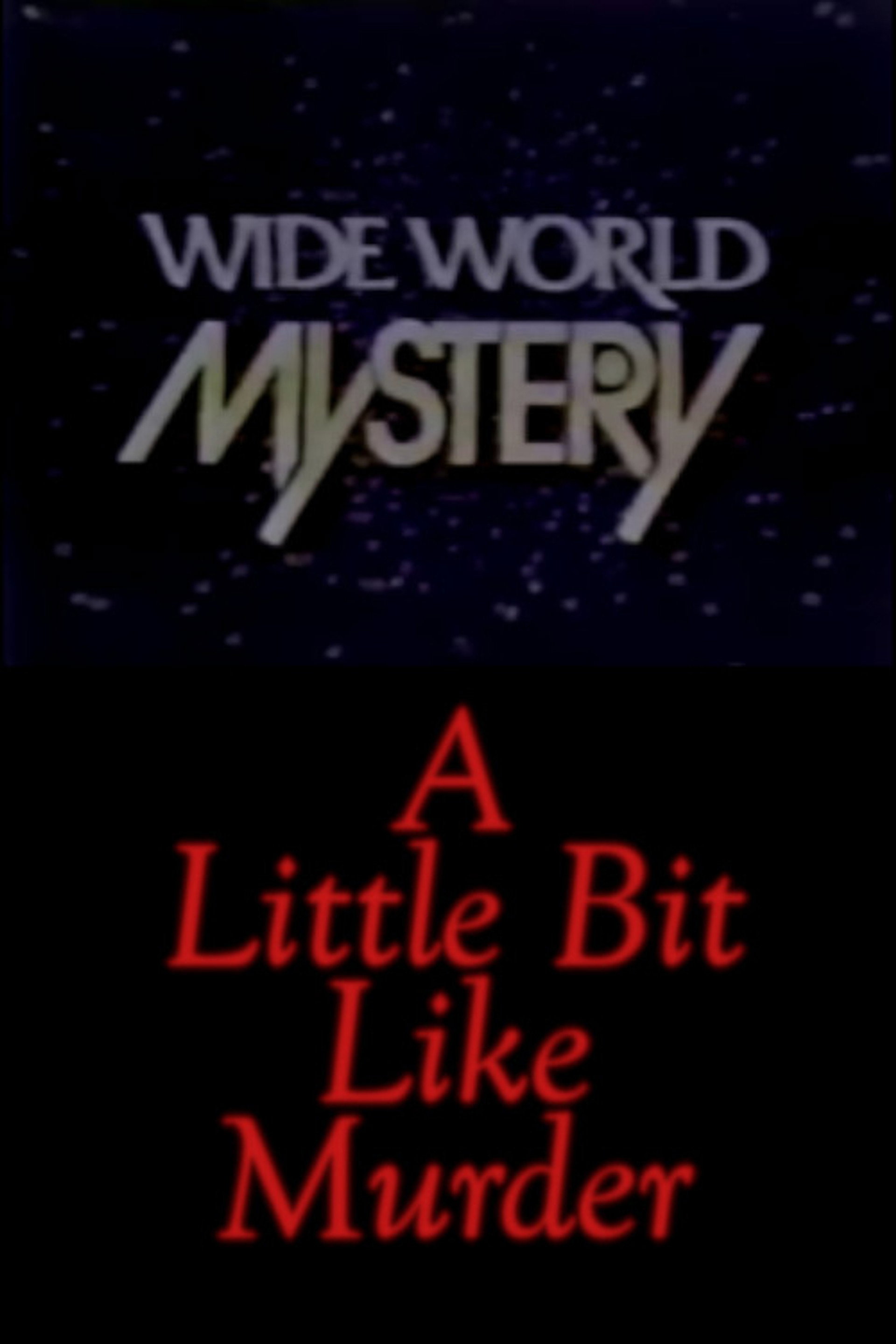 A Little Bit Like Murder