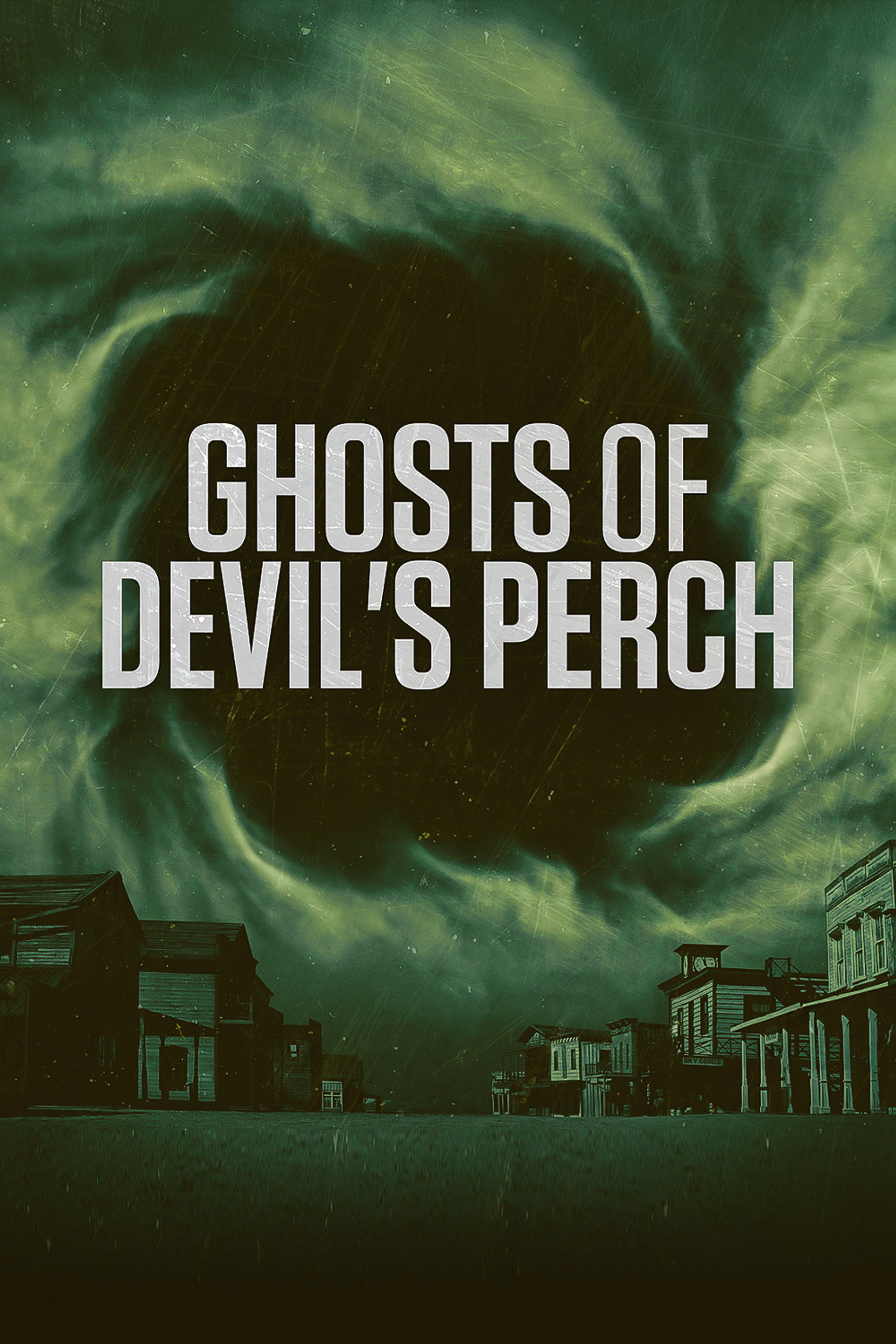Ghosts of Devil's Perch