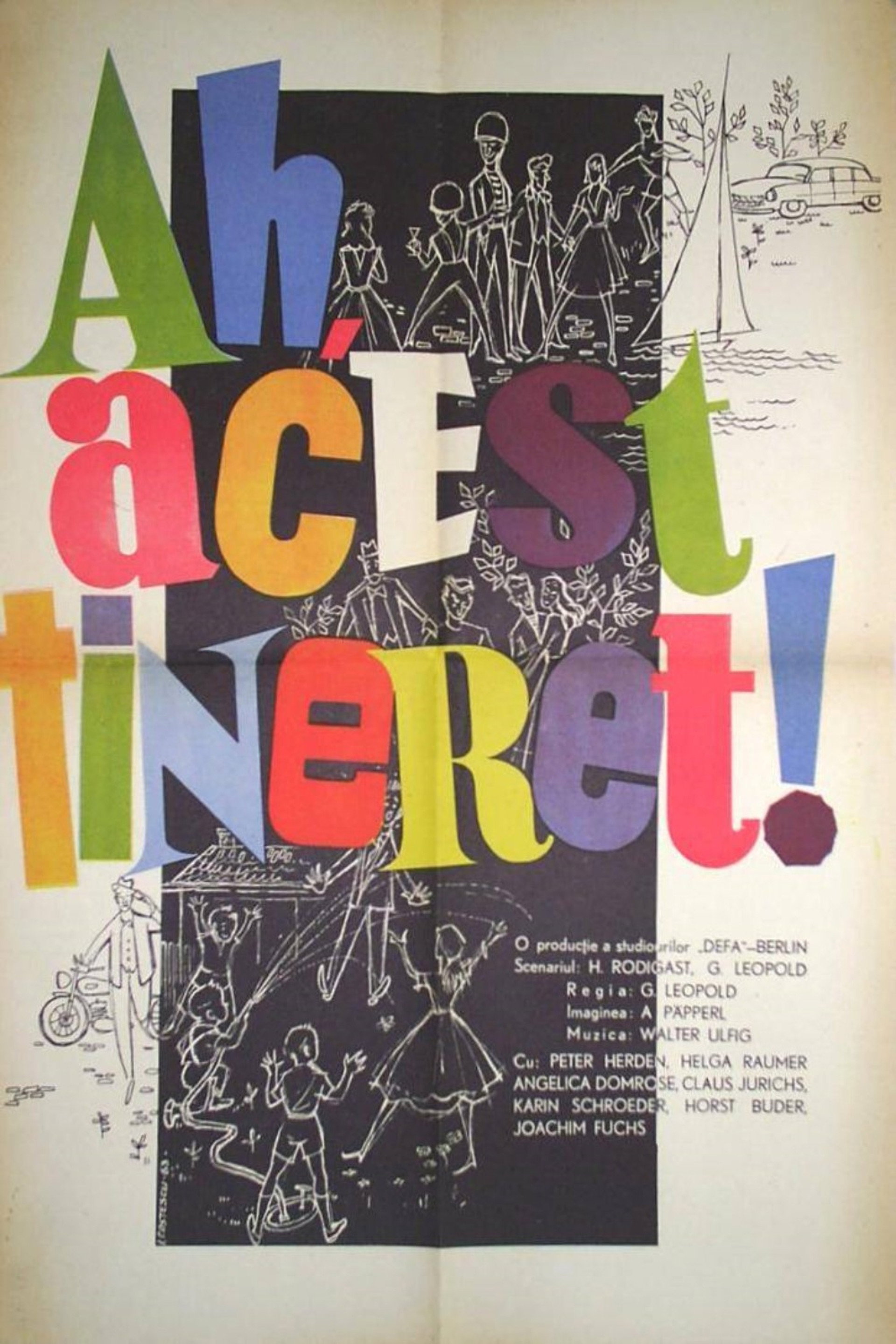 Ah, acest tineret