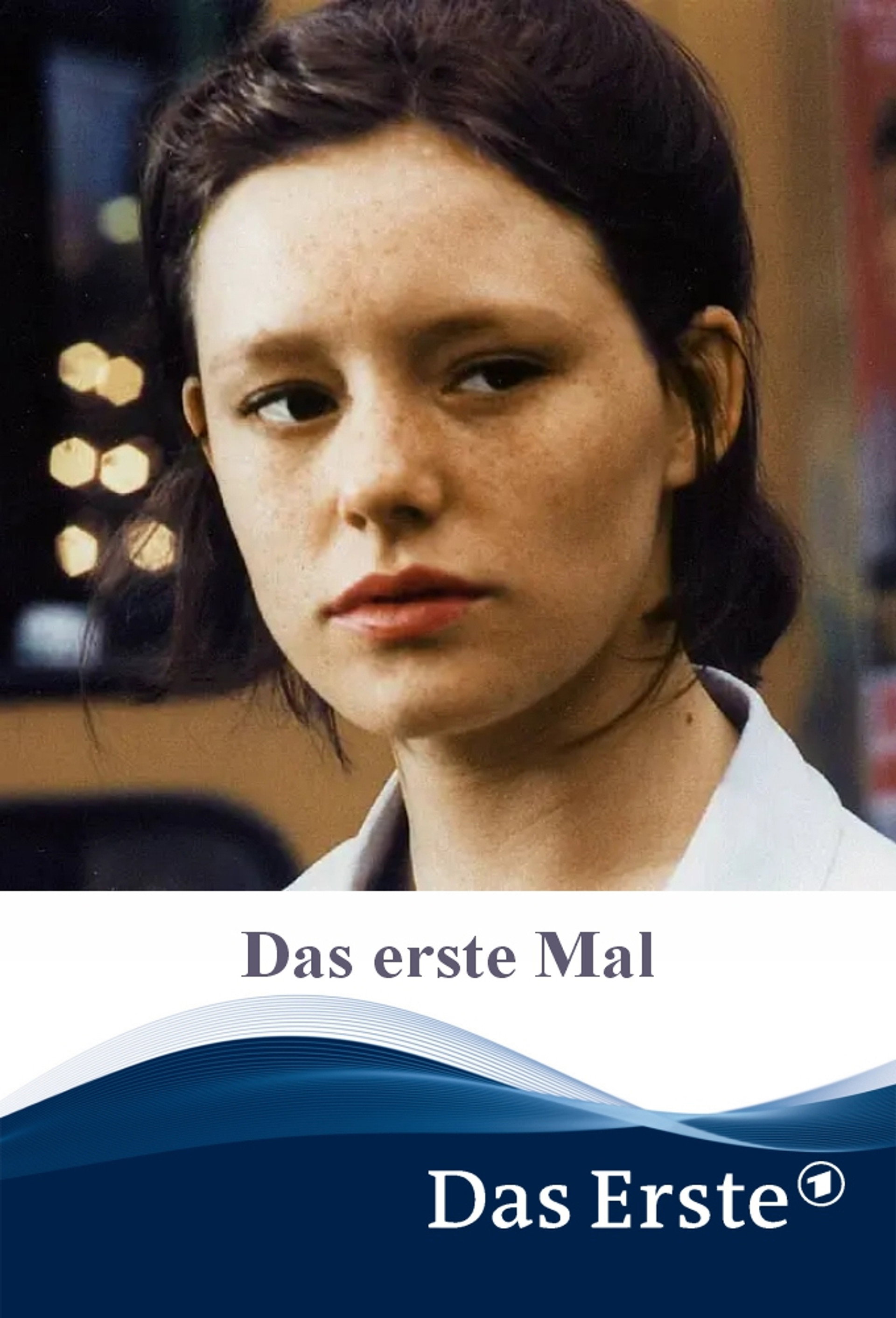 Das erste Mal