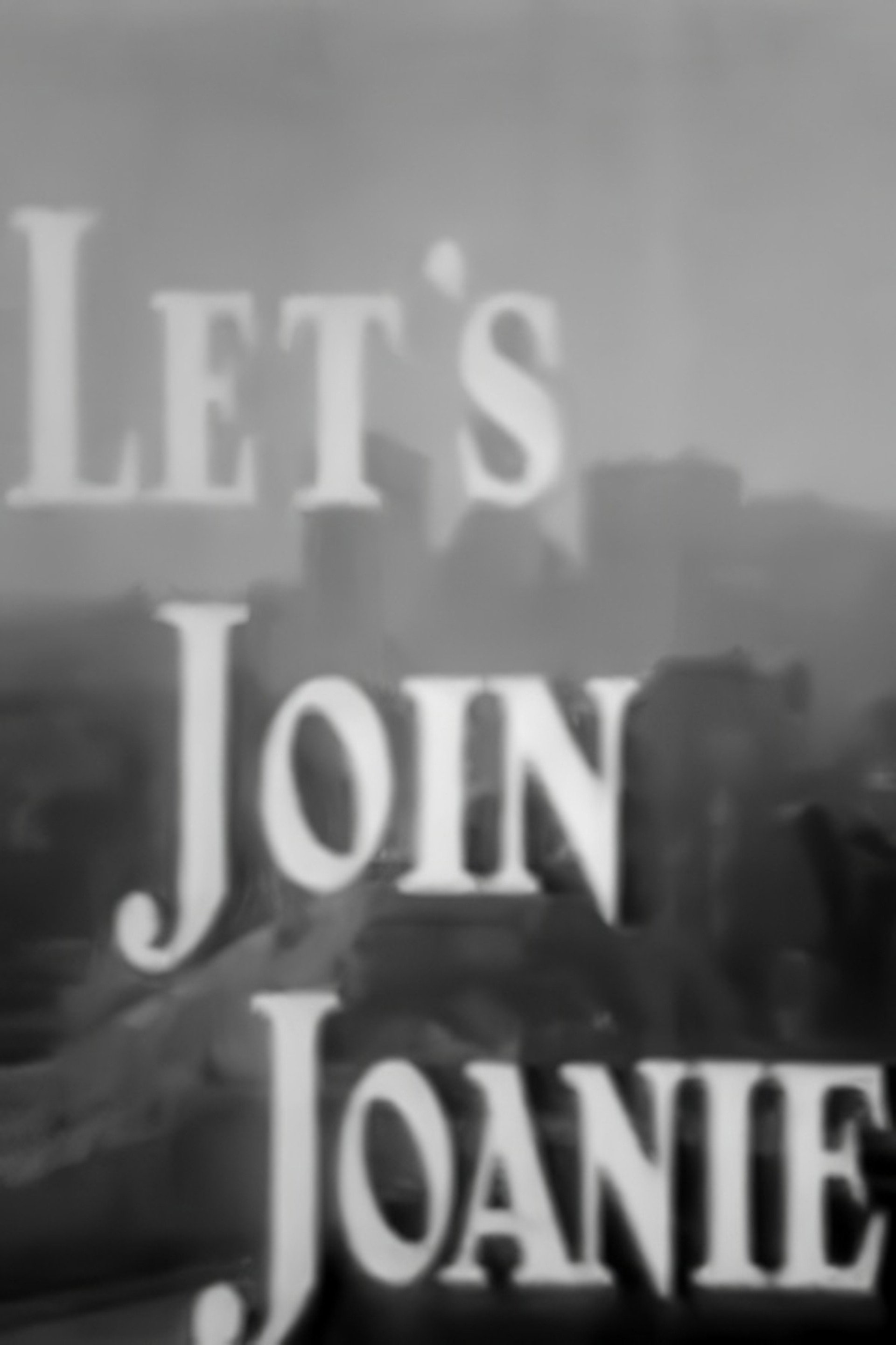 Let's Join Joanie