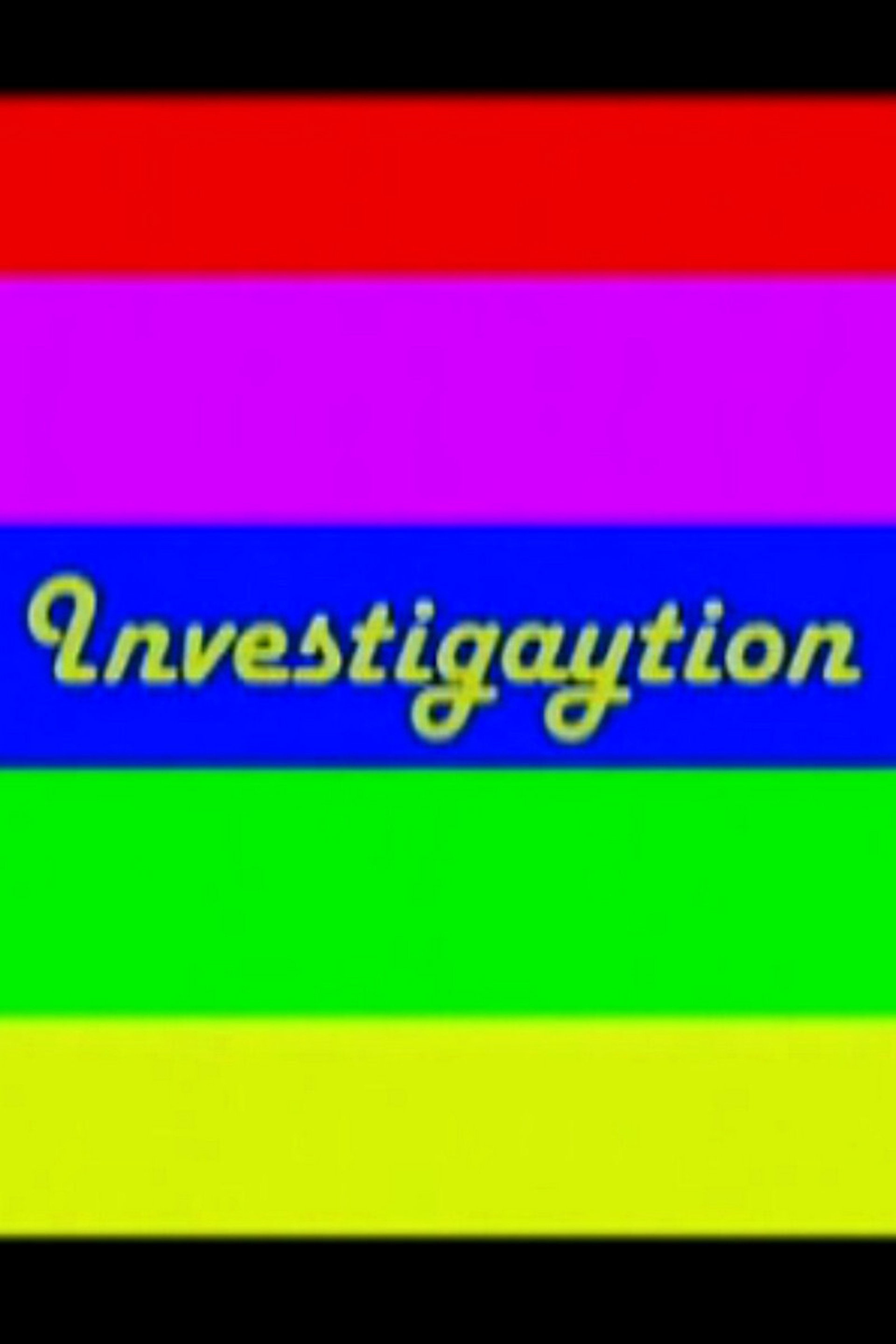 Investigaytion